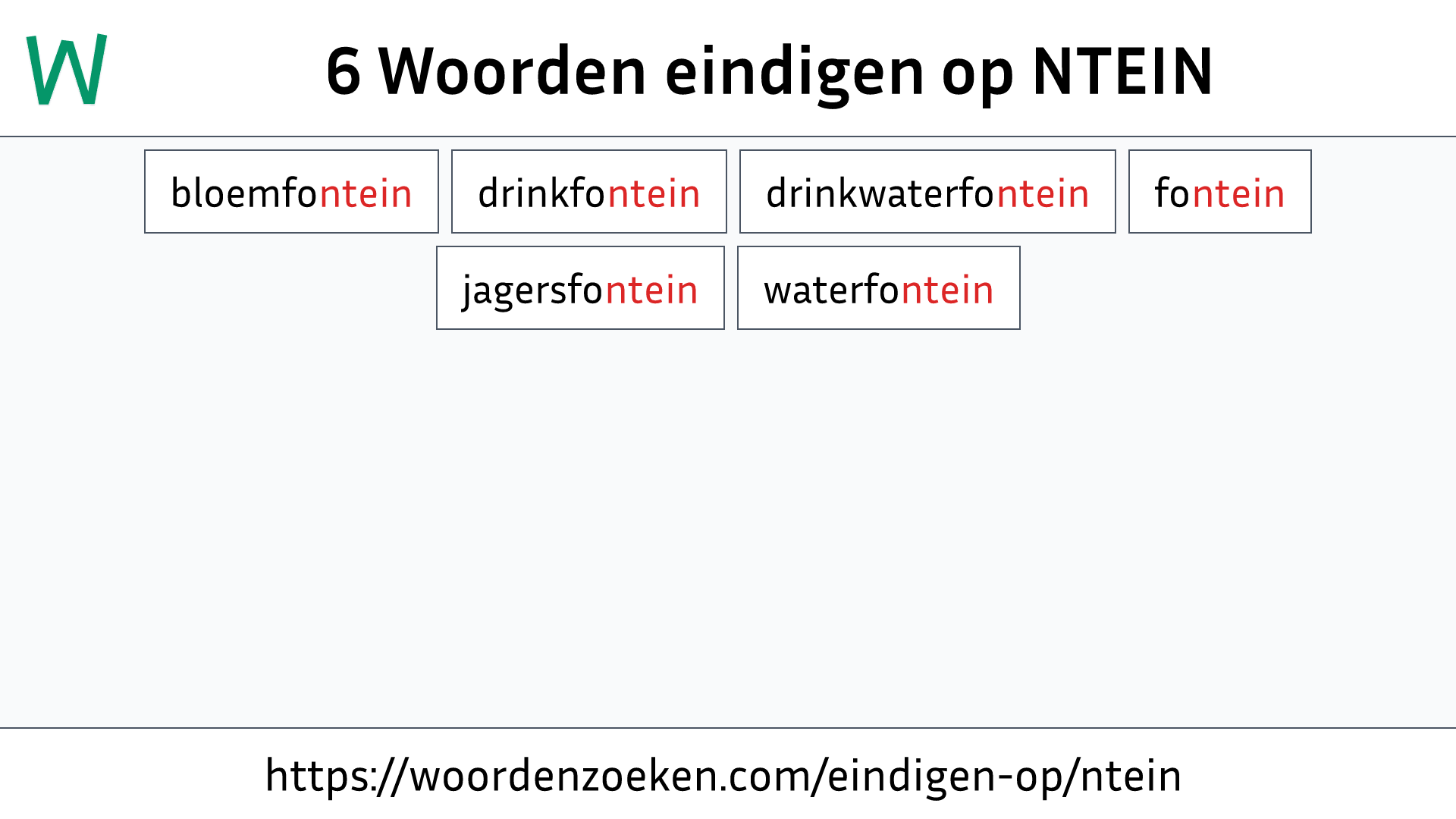 Woorden eindigen op NTEIN