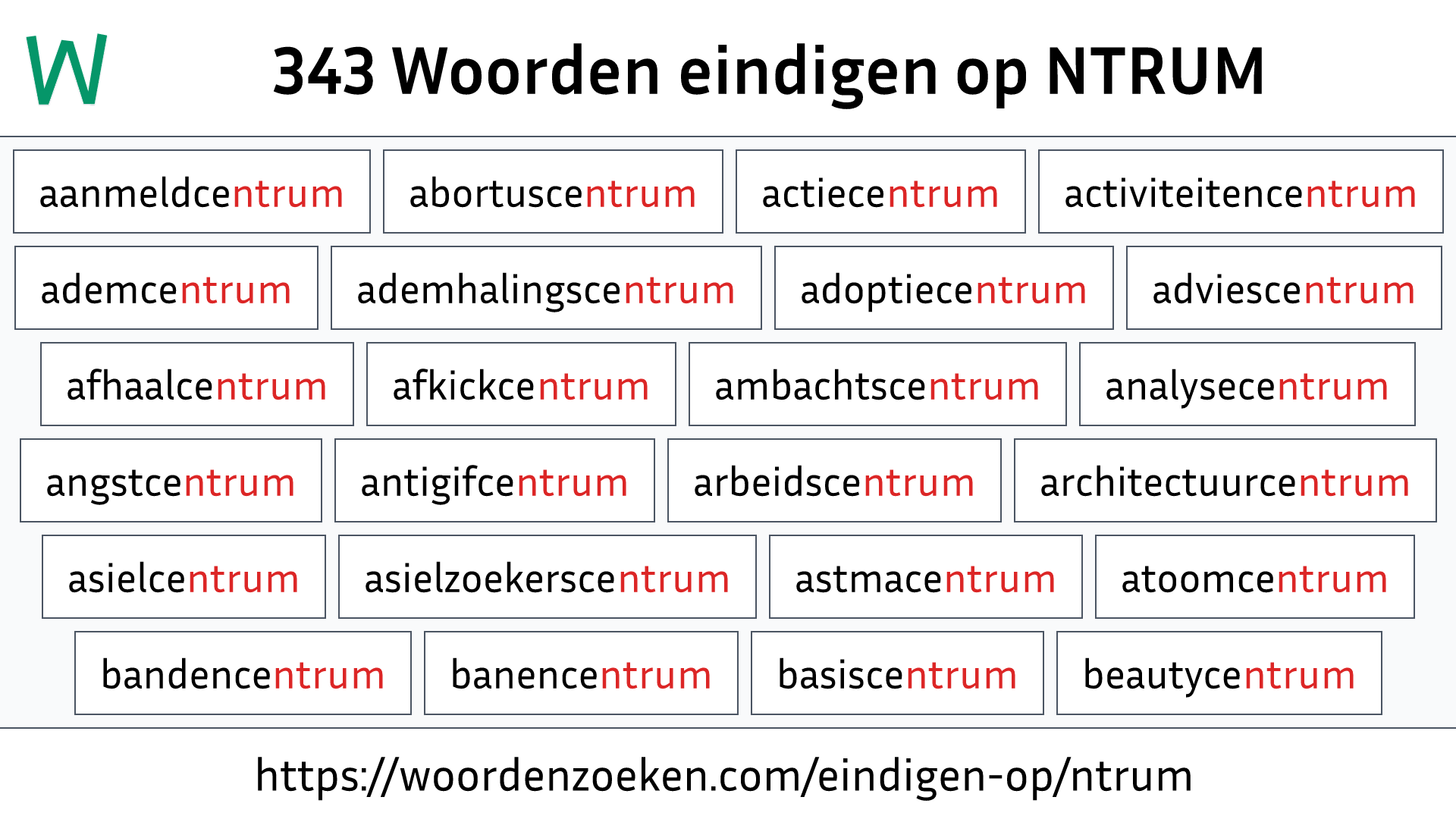 Woorden eindigen op NTRUM