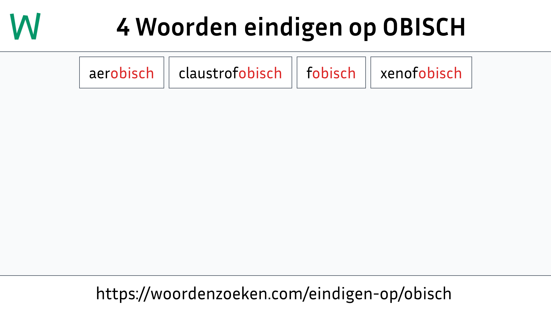 Woorden eindigen op OBISCH