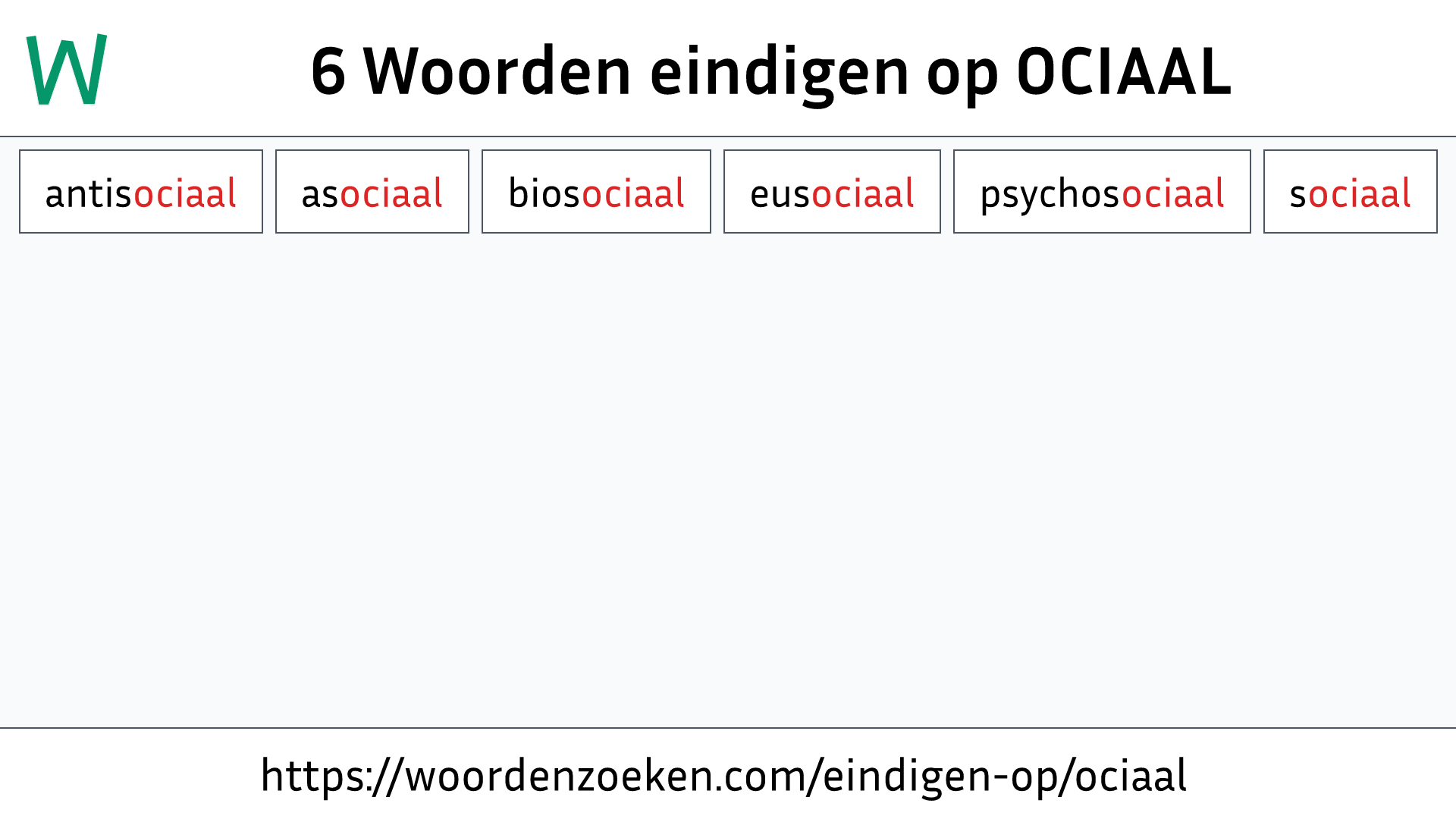 Woorden eindigen op OCIAAL