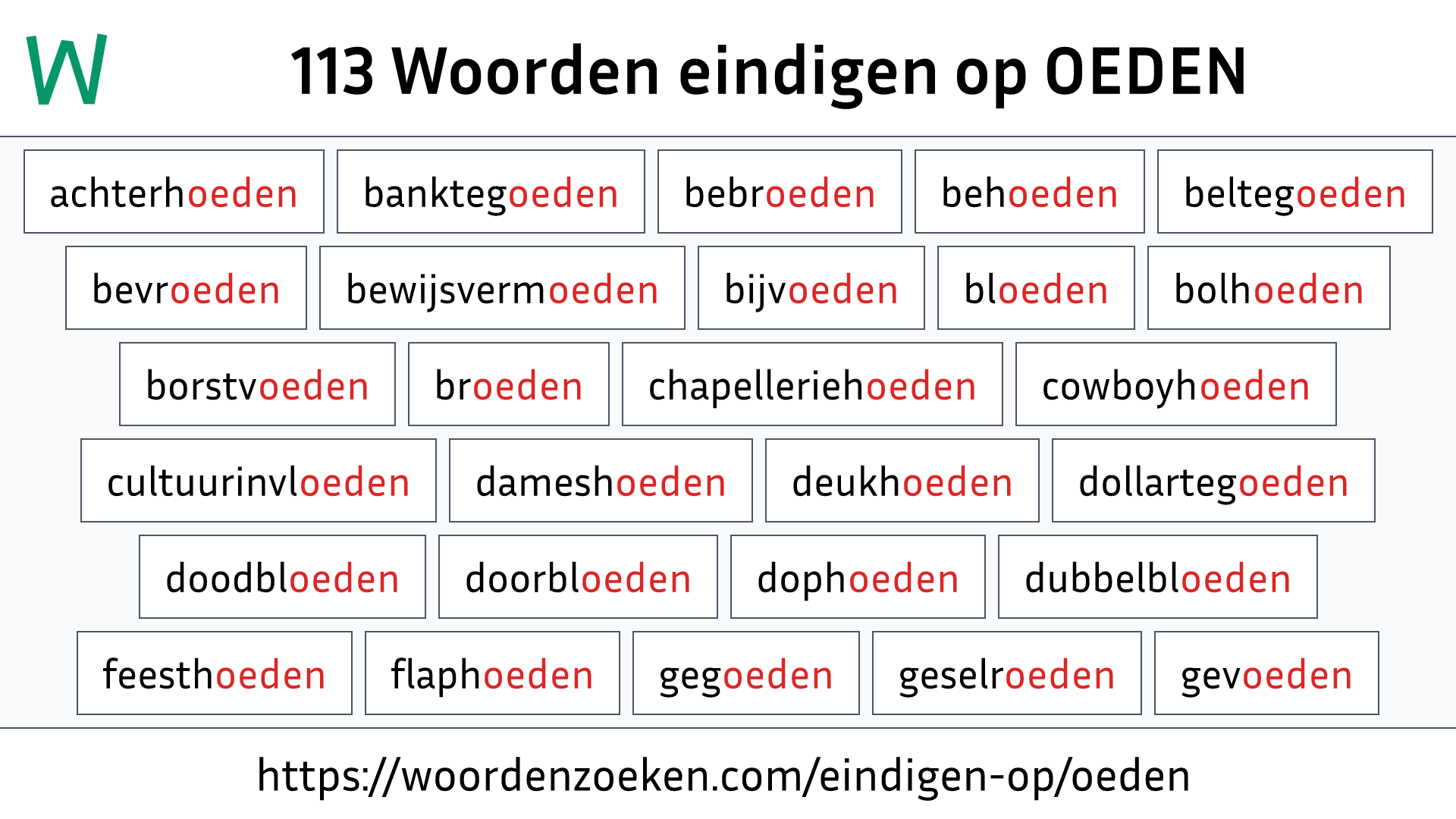 Woorden eindigen op OEDEN