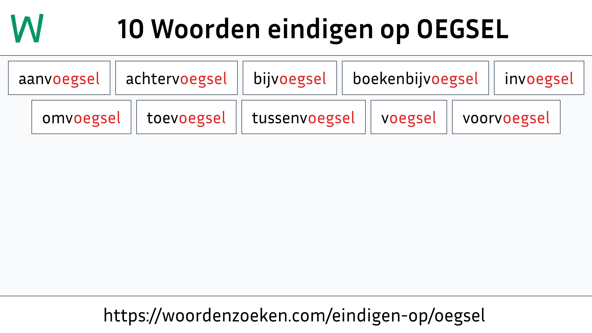 Woorden eindigen op OEGSEL