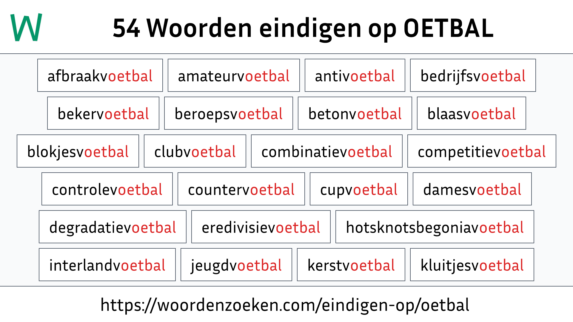 Woorden eindigen op OETBAL