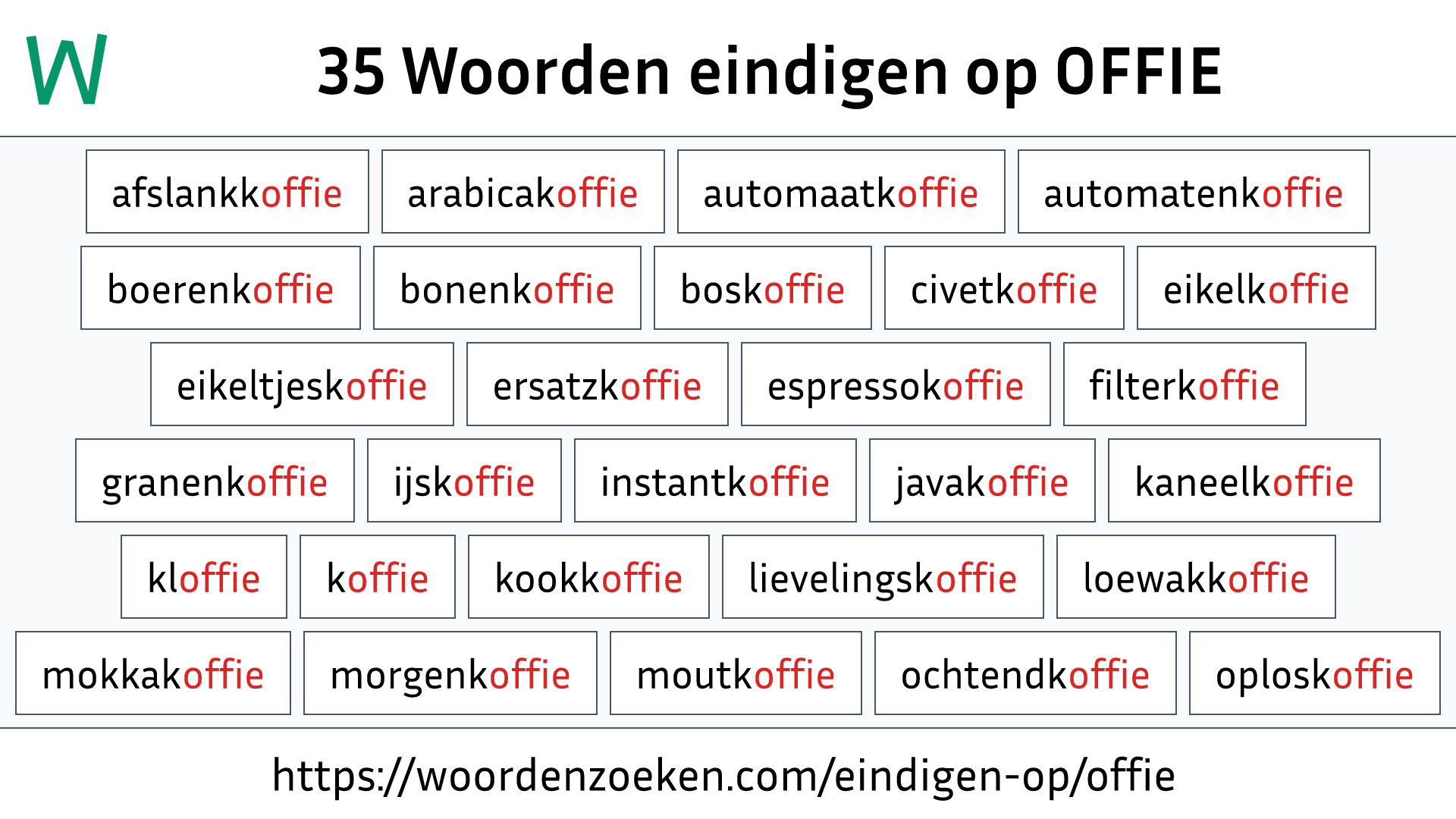 Woorden eindigen op OFFIE