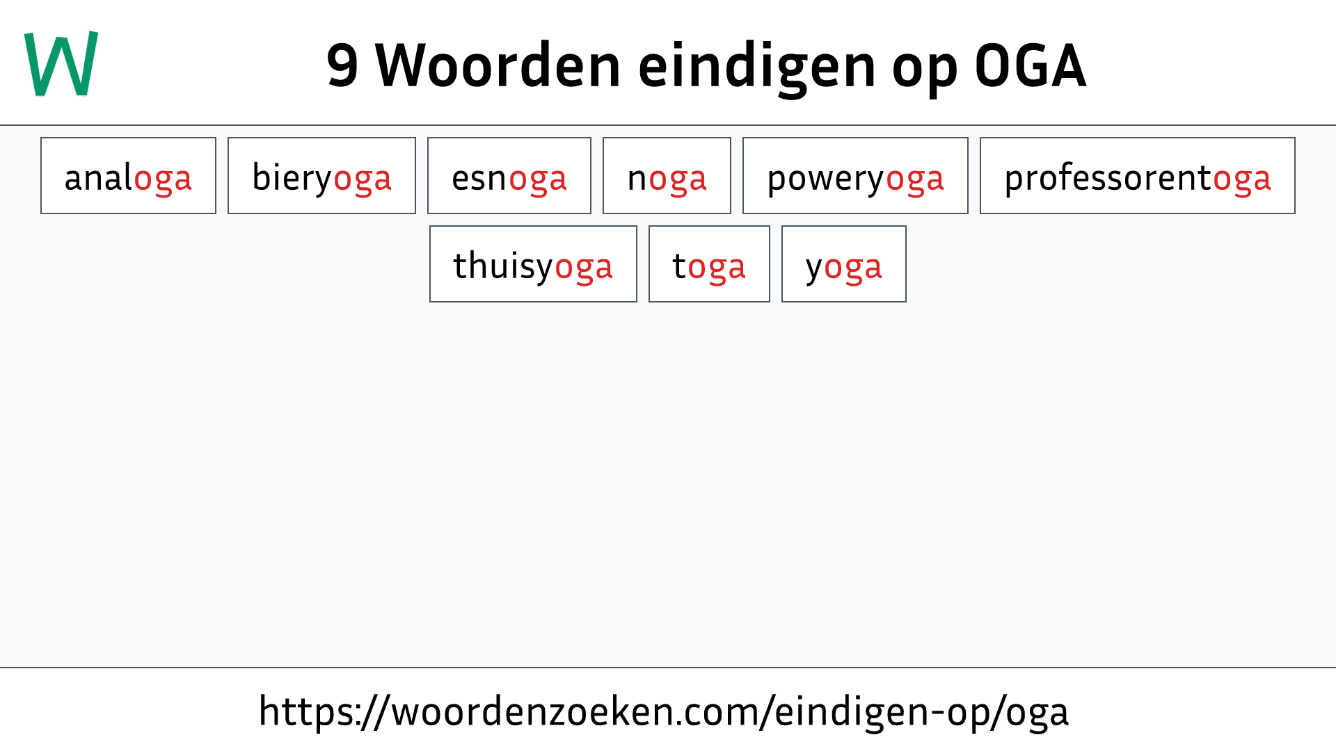 Woorden eindigen op OGA