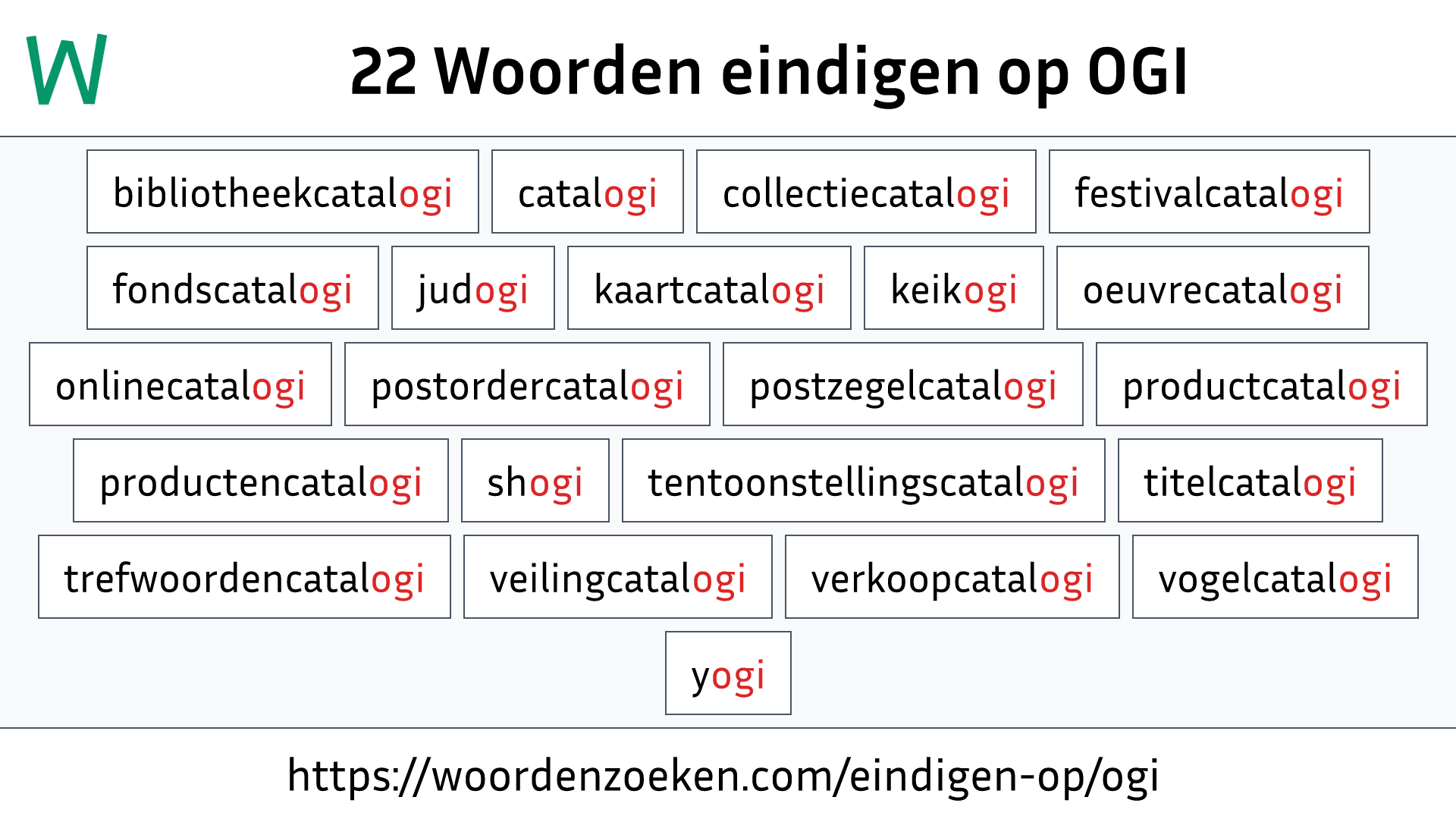 Woorden eindigen op OGI