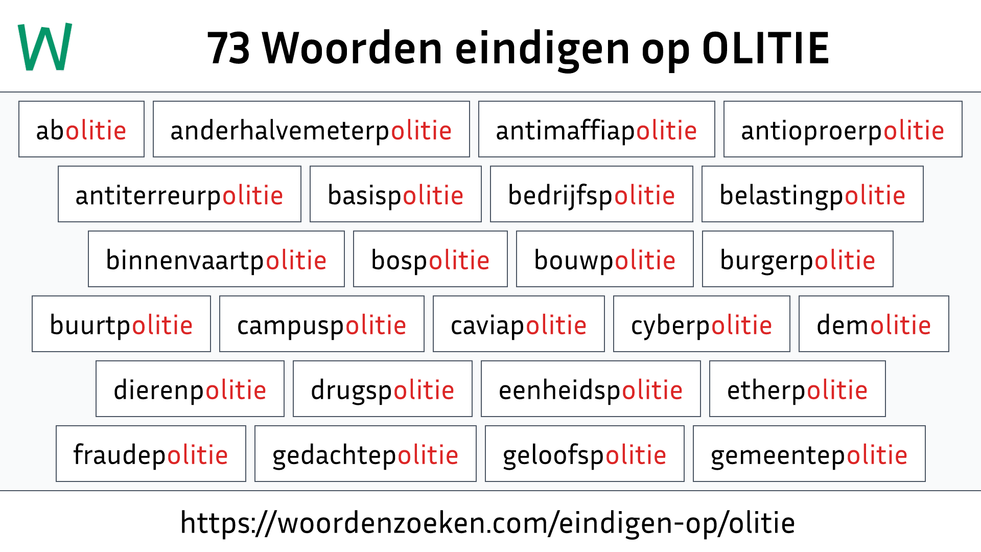 Woorden eindigen op OLITIE