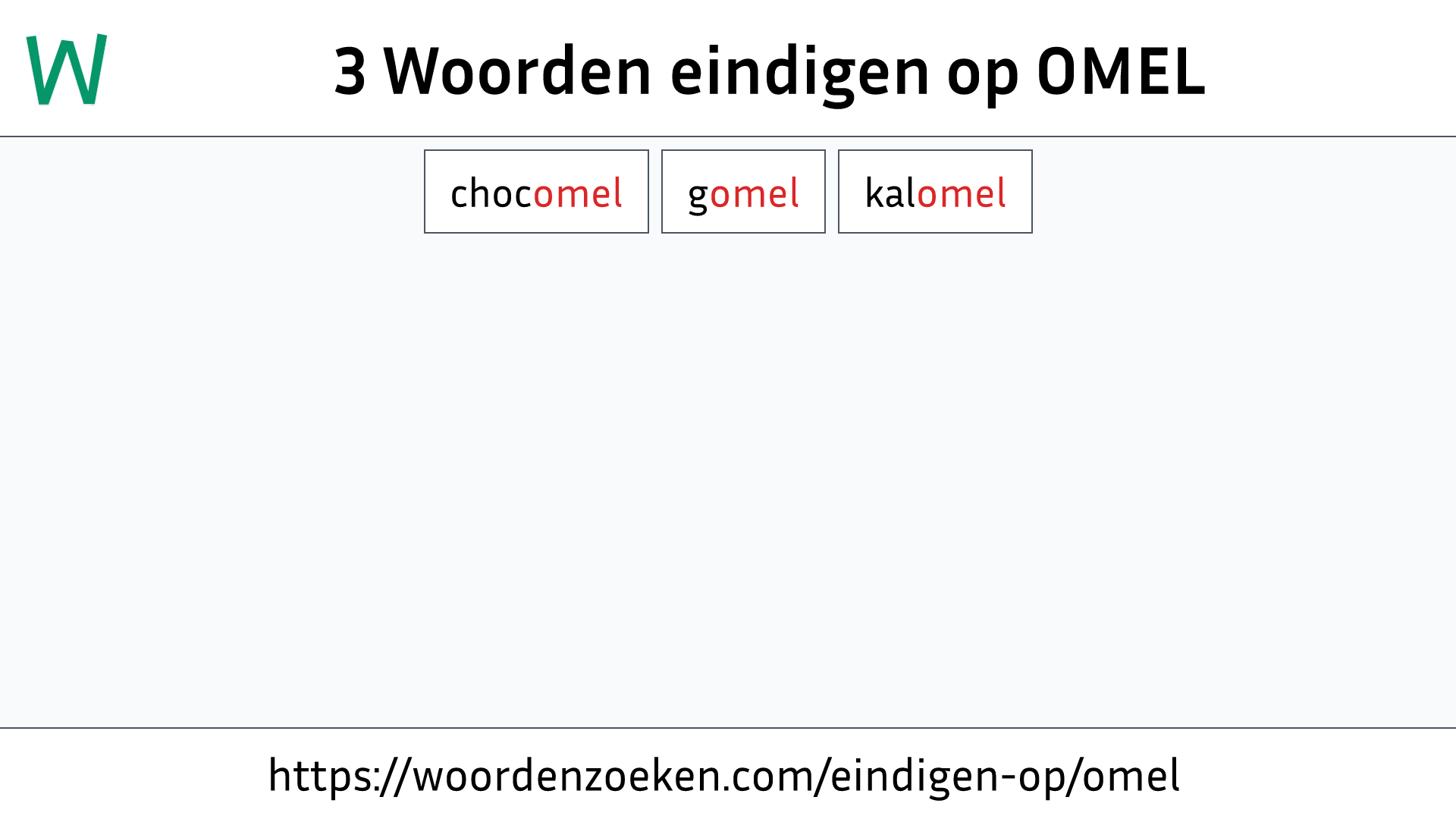 Woorden eindigen op OMEL