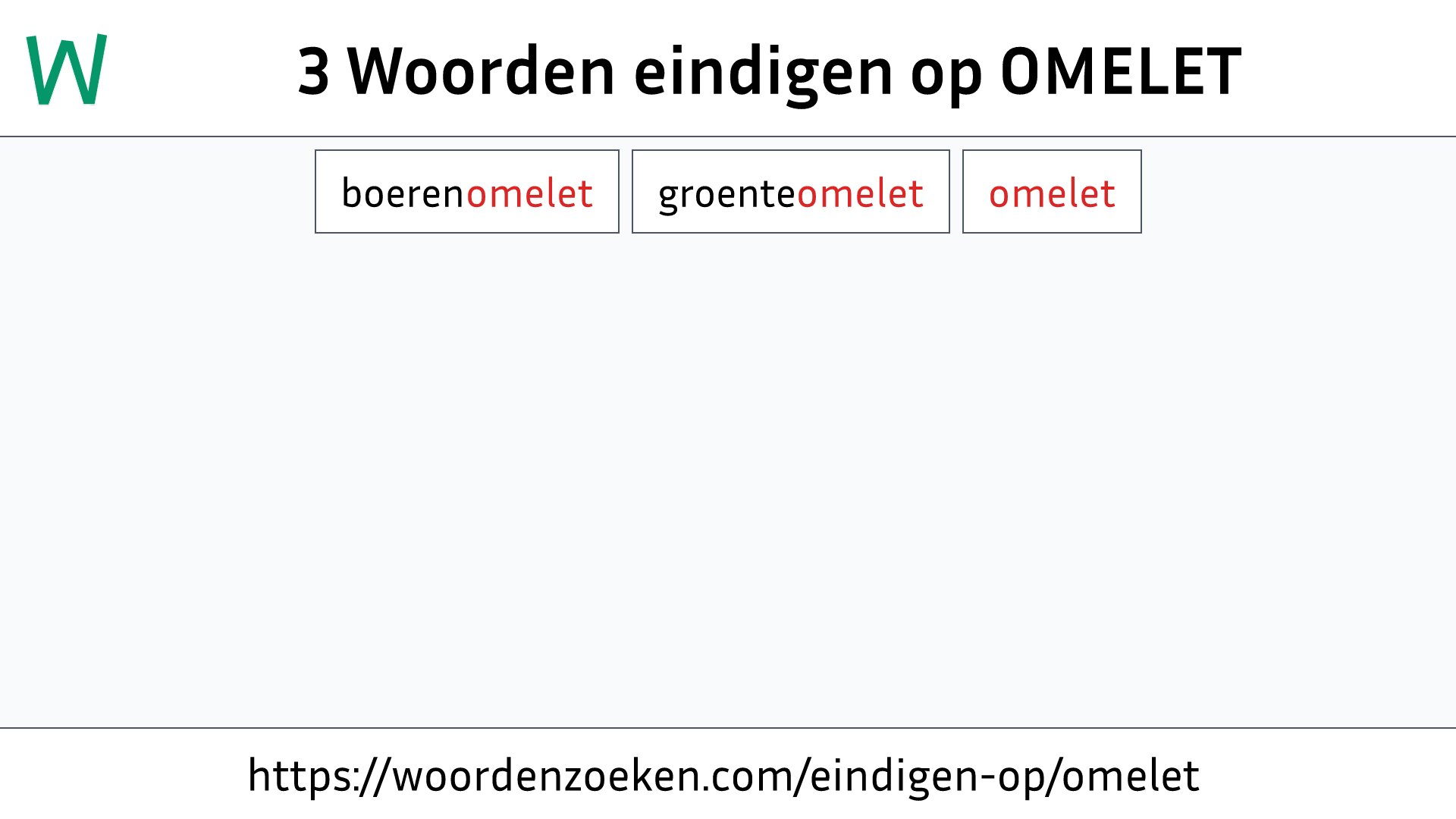 Woorden eindigen op OMELET