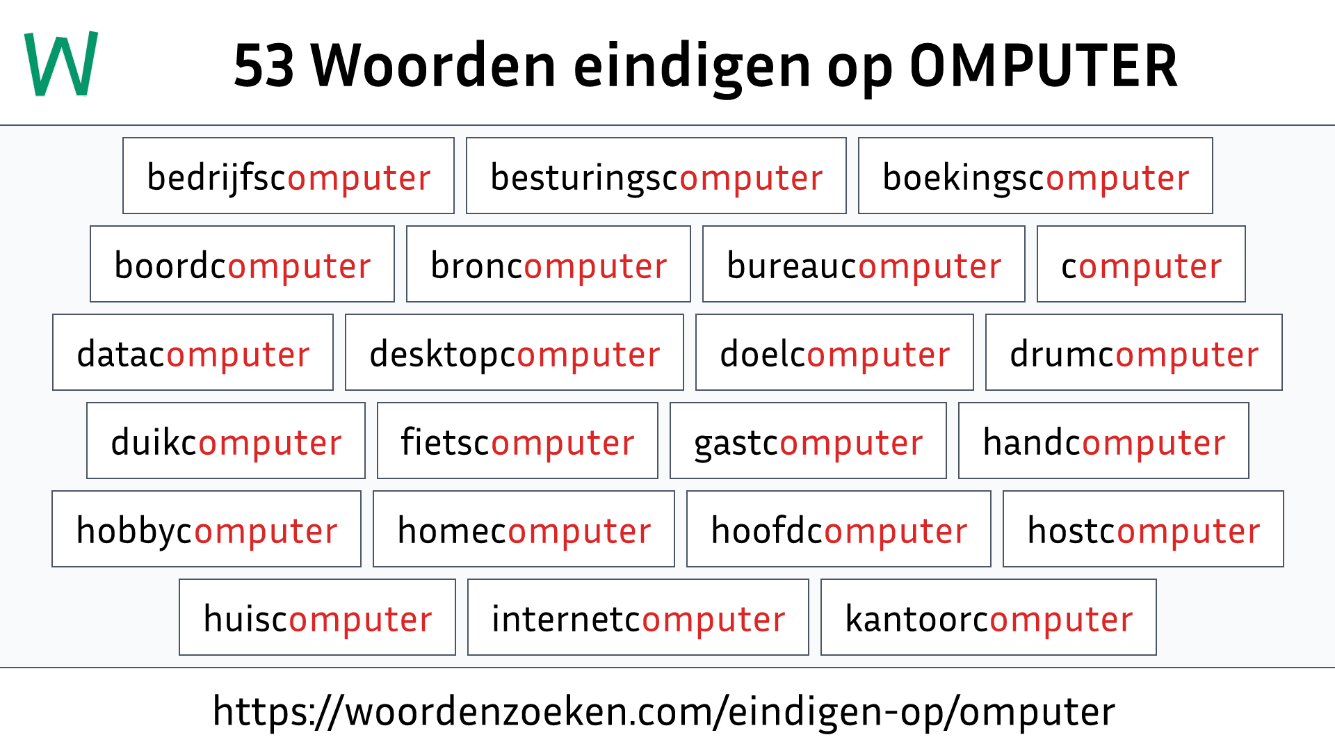 Woorden eindigen op OMPUTER