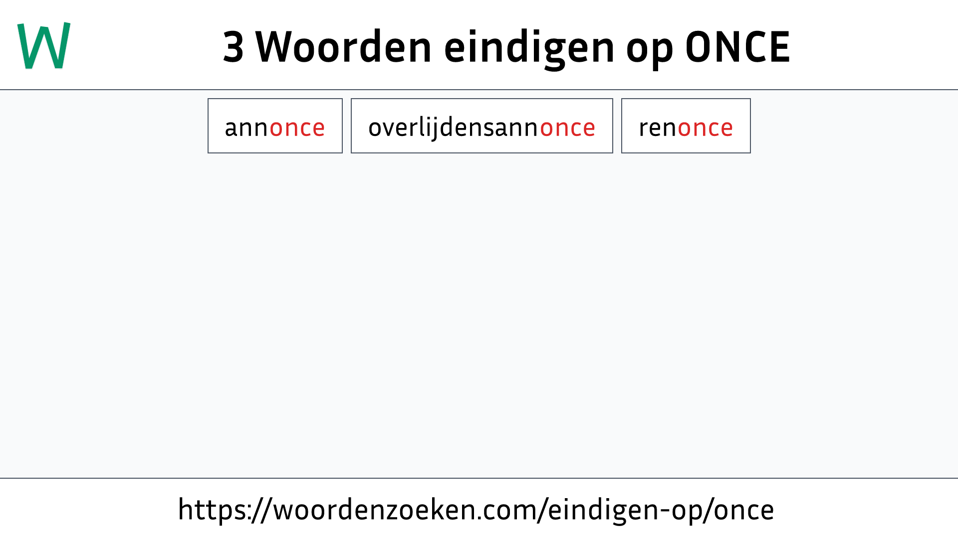 Woorden eindigen op ONCE