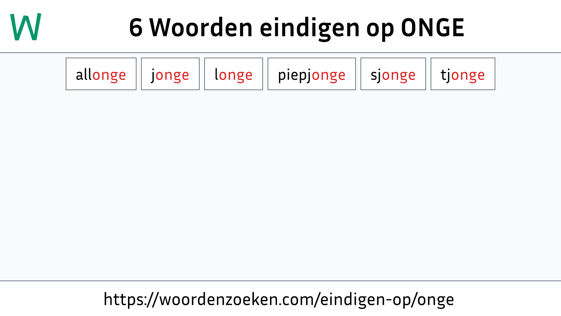 Woorden eindigen op ONGE