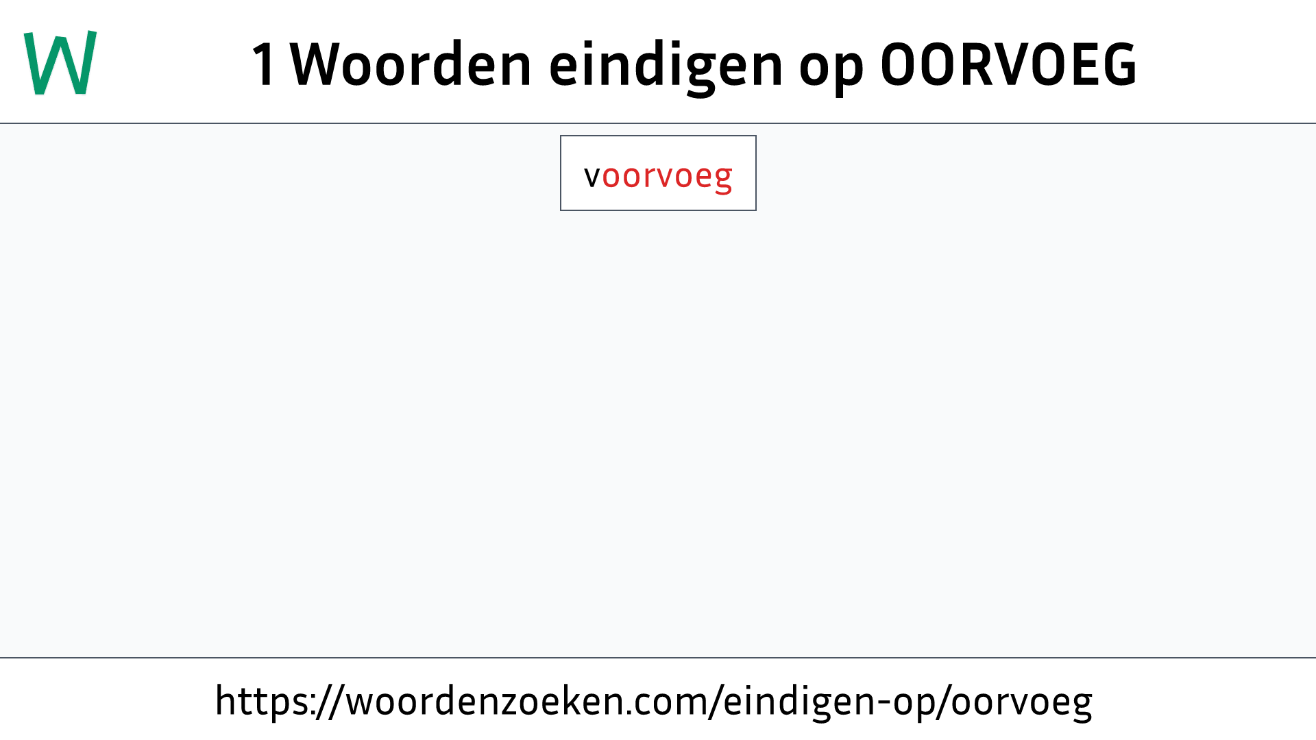 Woorden eindigen op OORVOEG