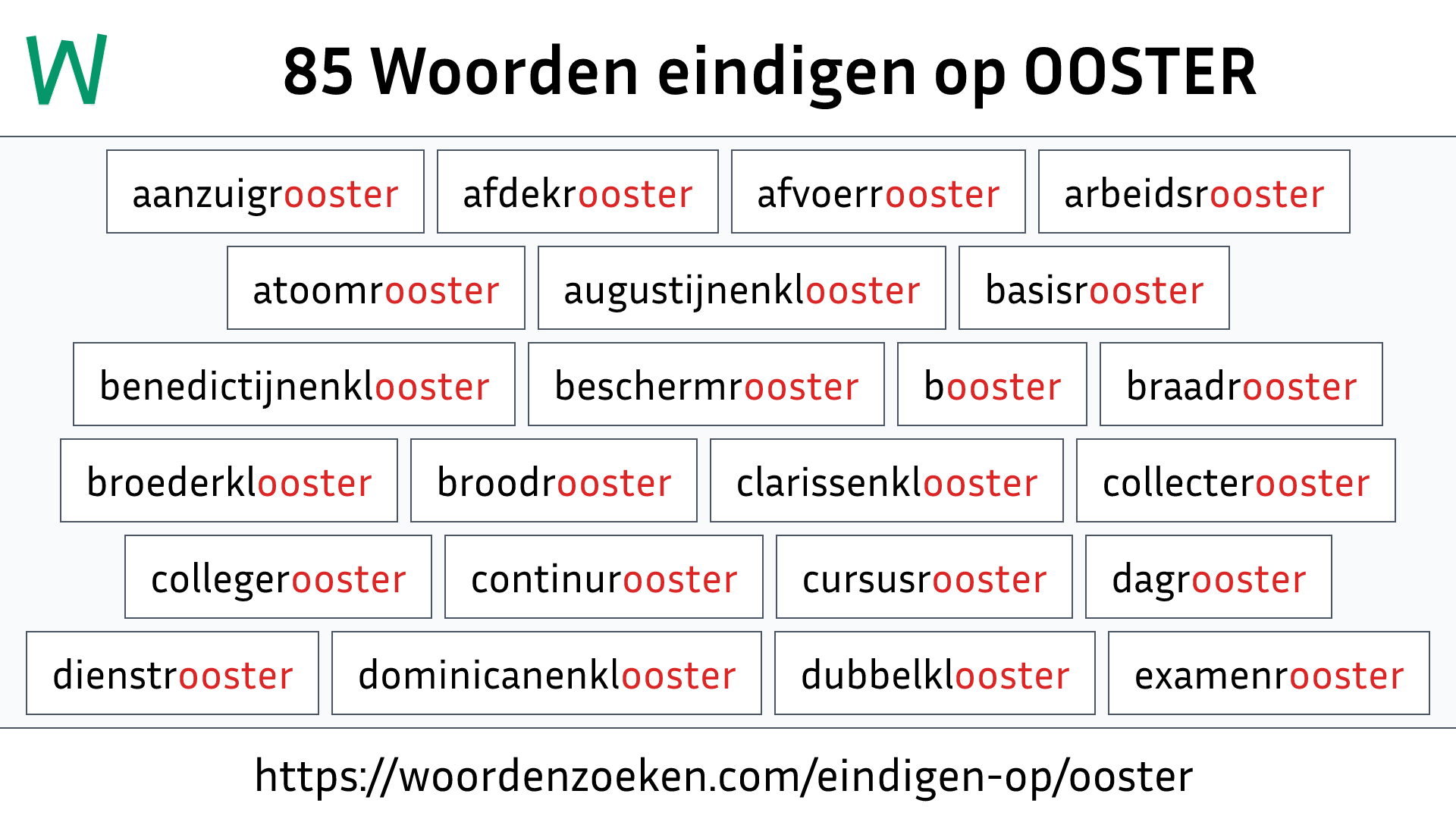 Woorden eindigen op OOSTER