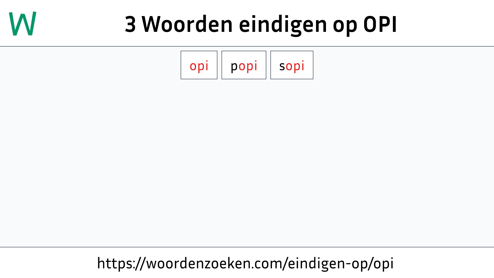 Woorden eindigen op OPI