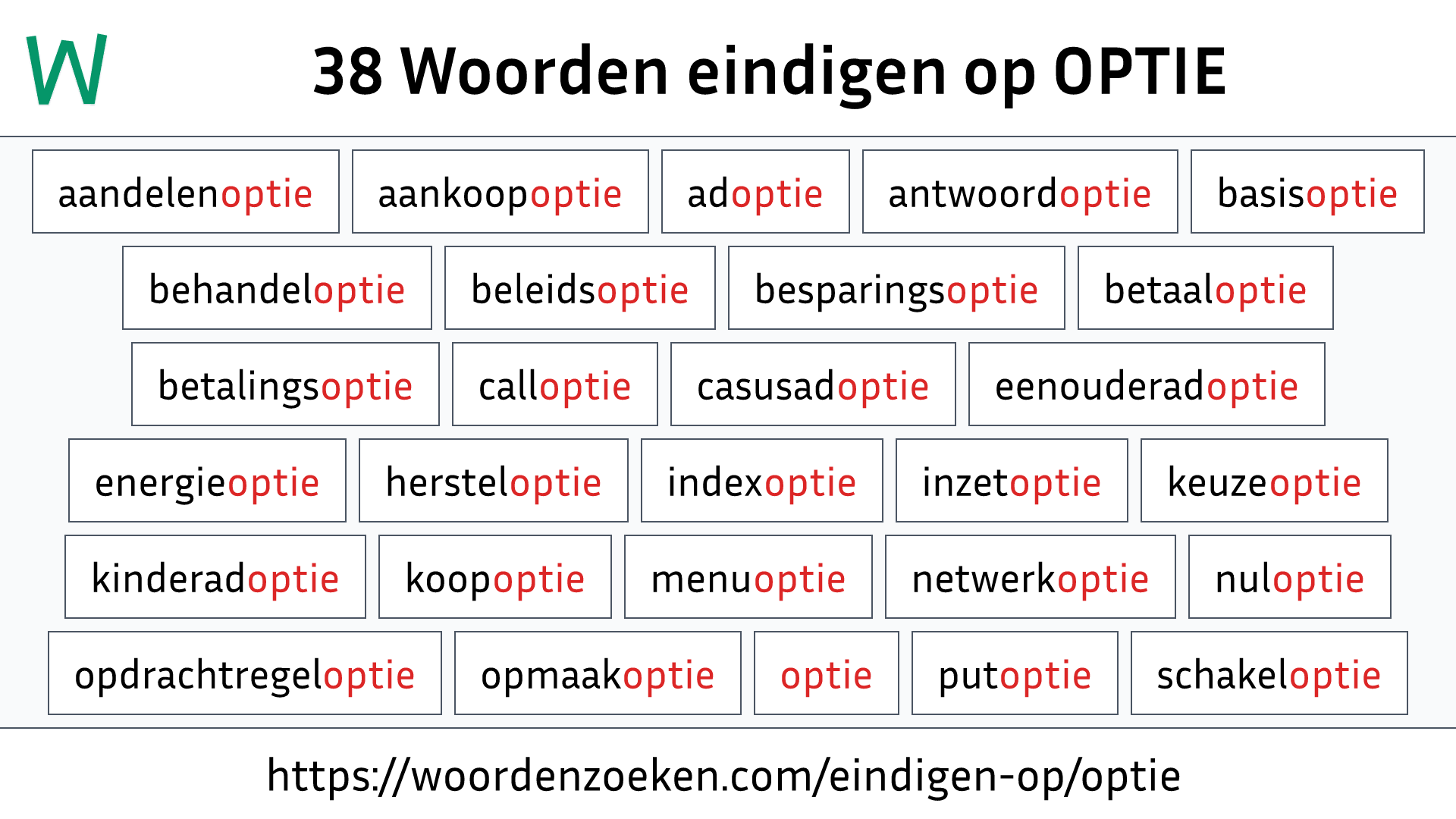 Woorden eindigen op OPTIE