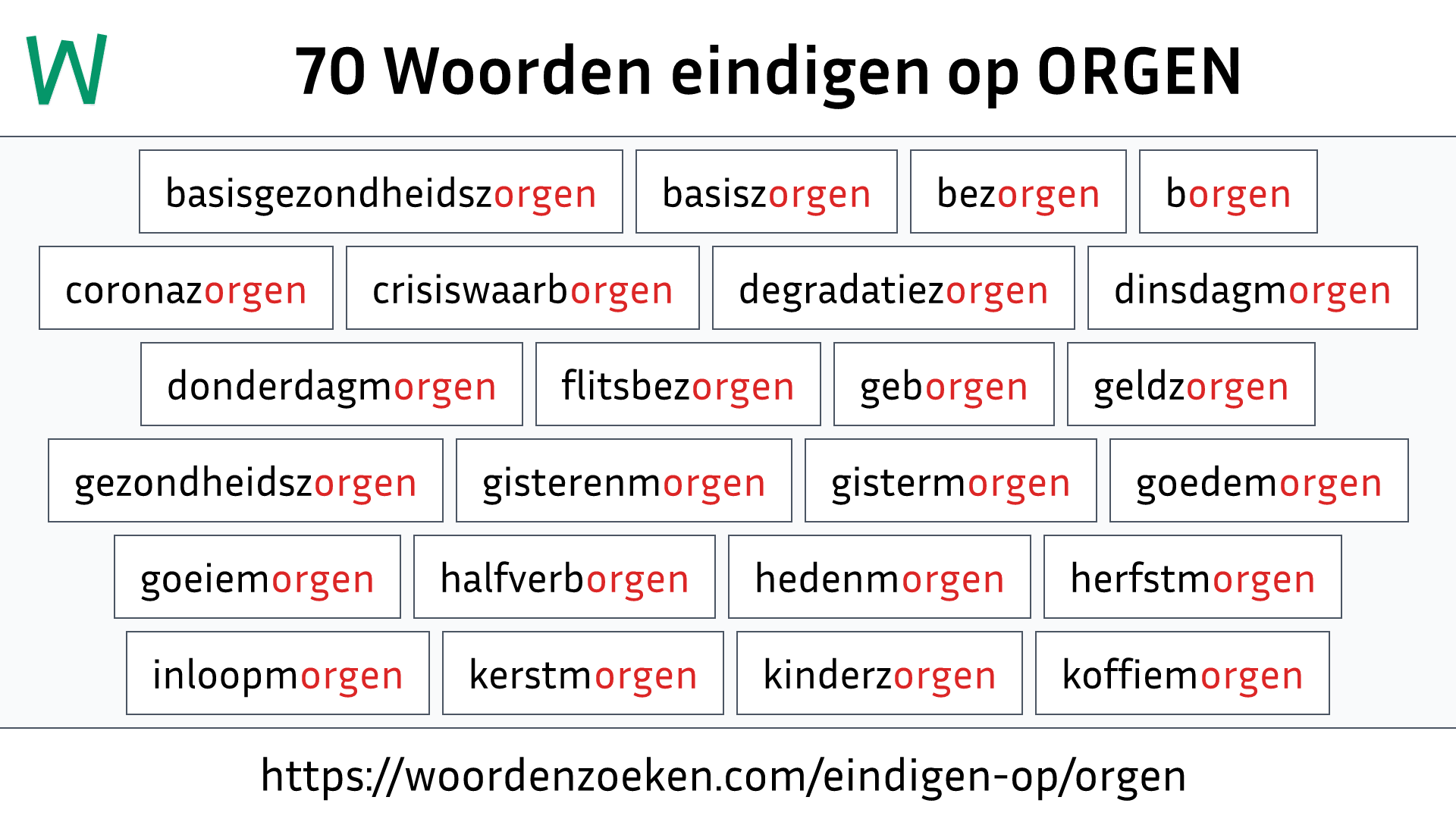 Woorden eindigen op ORGEN