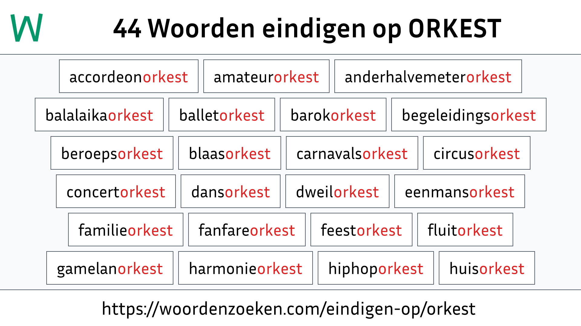 Woorden eindigen op ORKEST