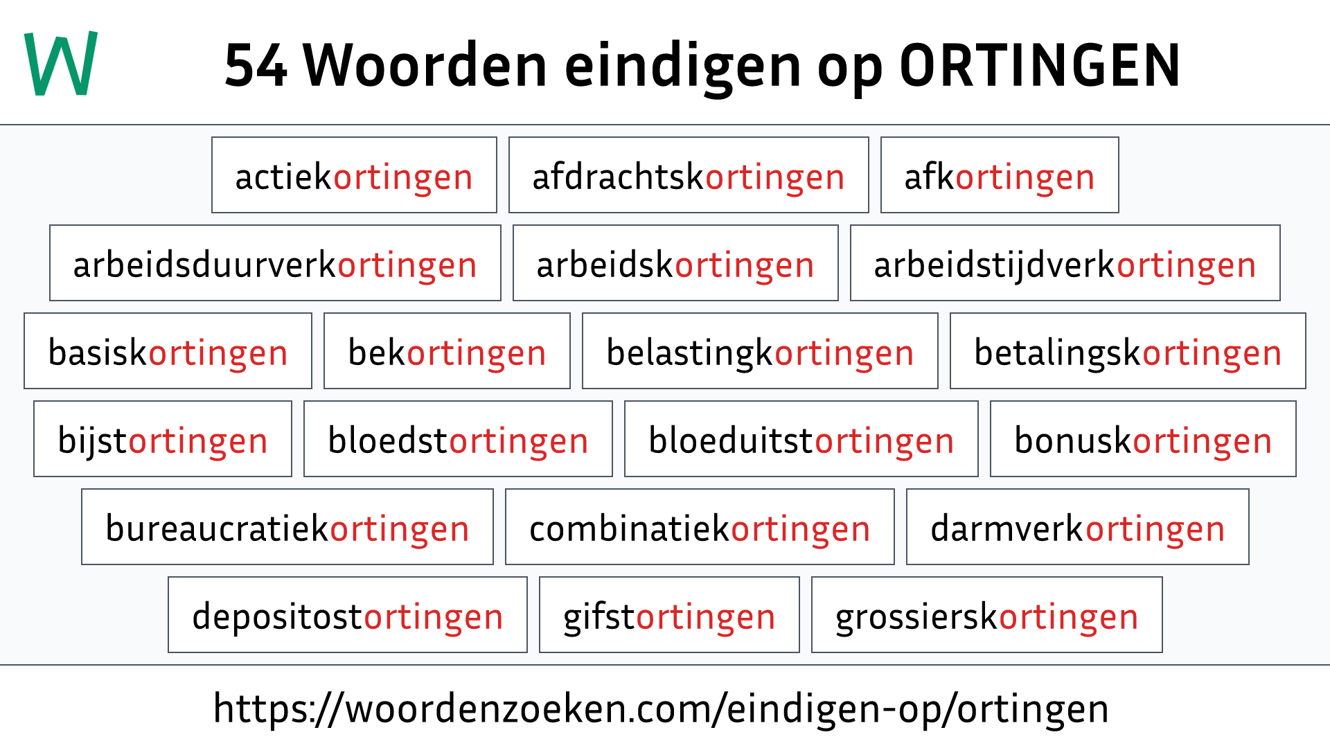 Woorden eindigen op ORTINGEN