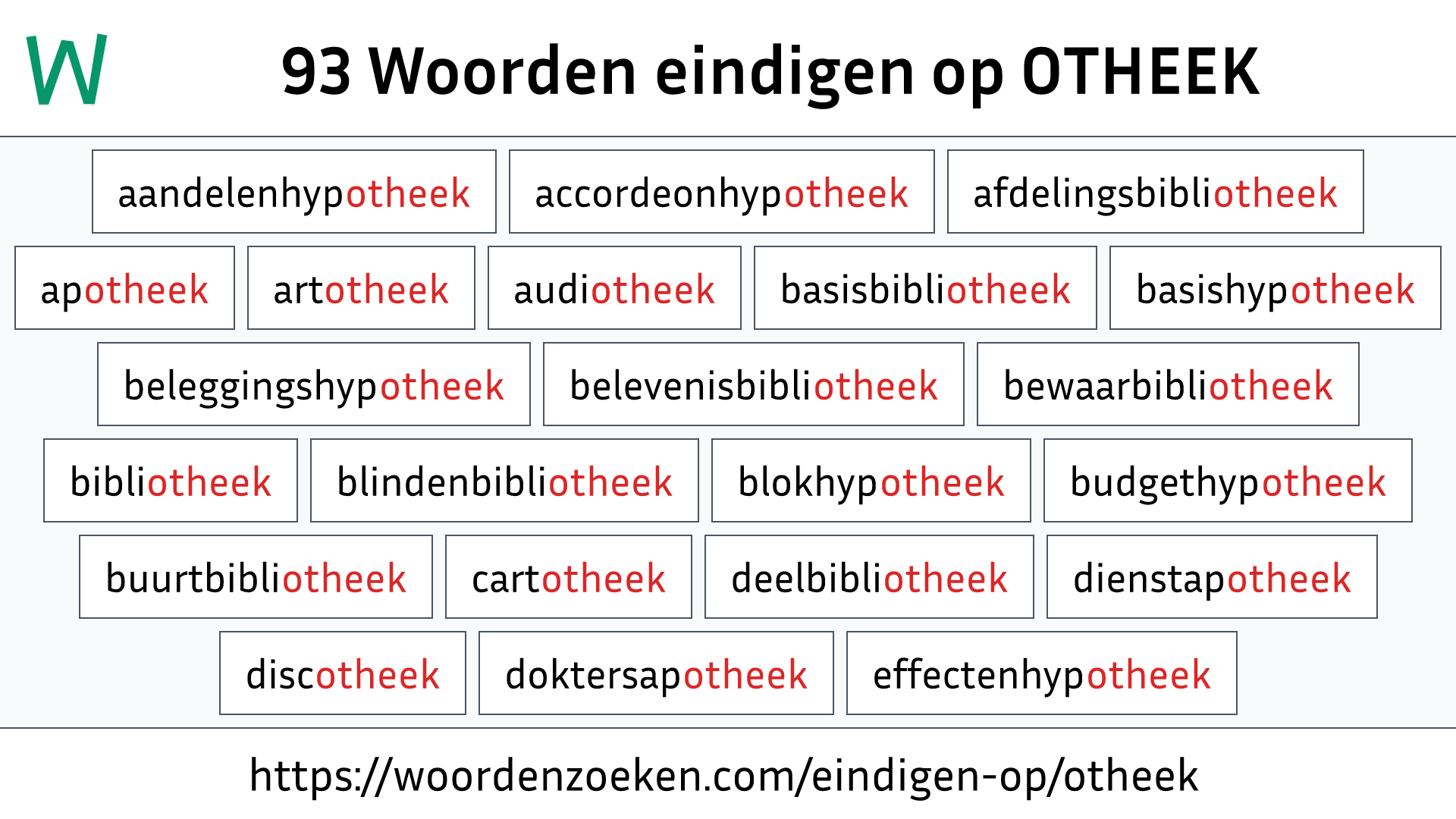 Woorden eindigen op OTHEEK