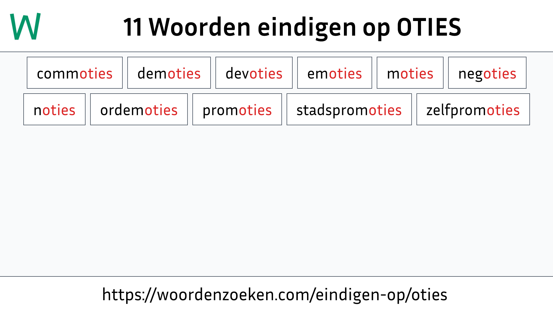 Woorden eindigen op OTIES