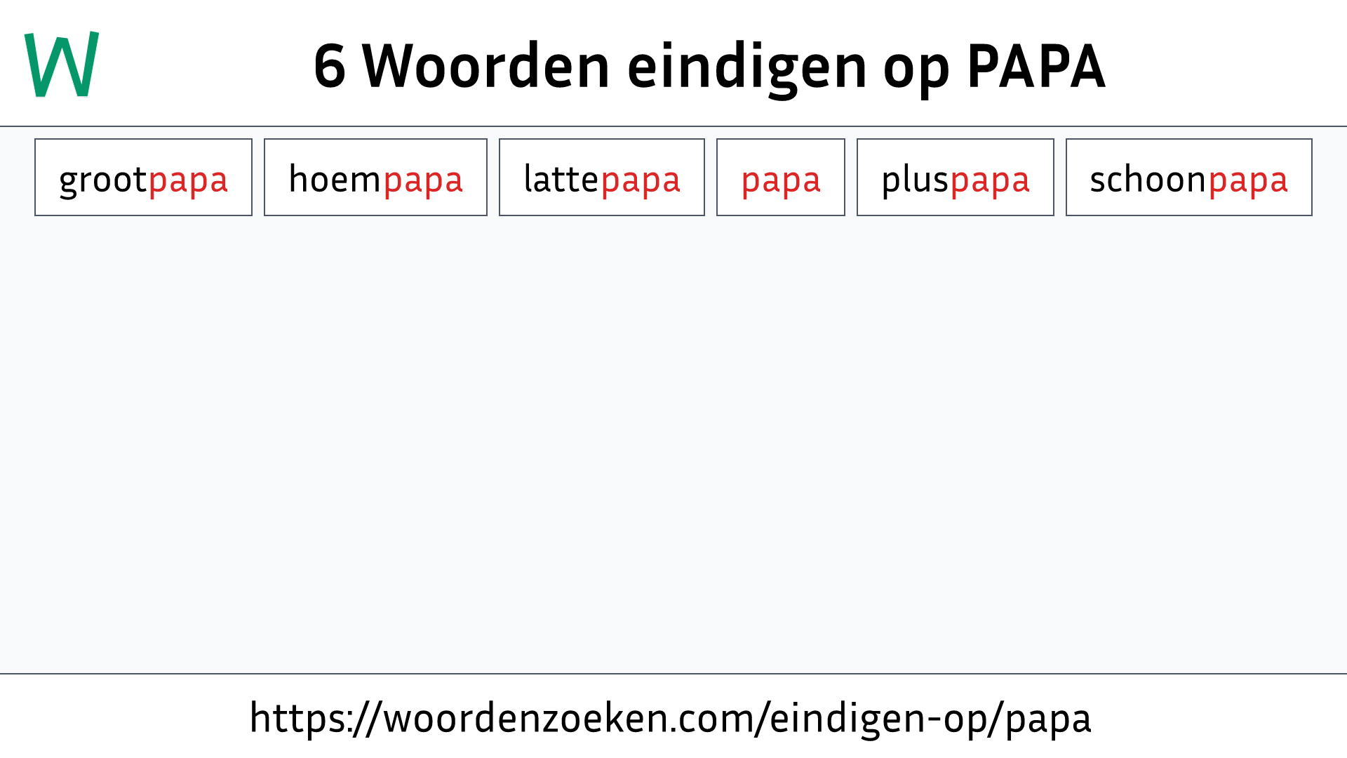 Woorden eindigen op PAPA