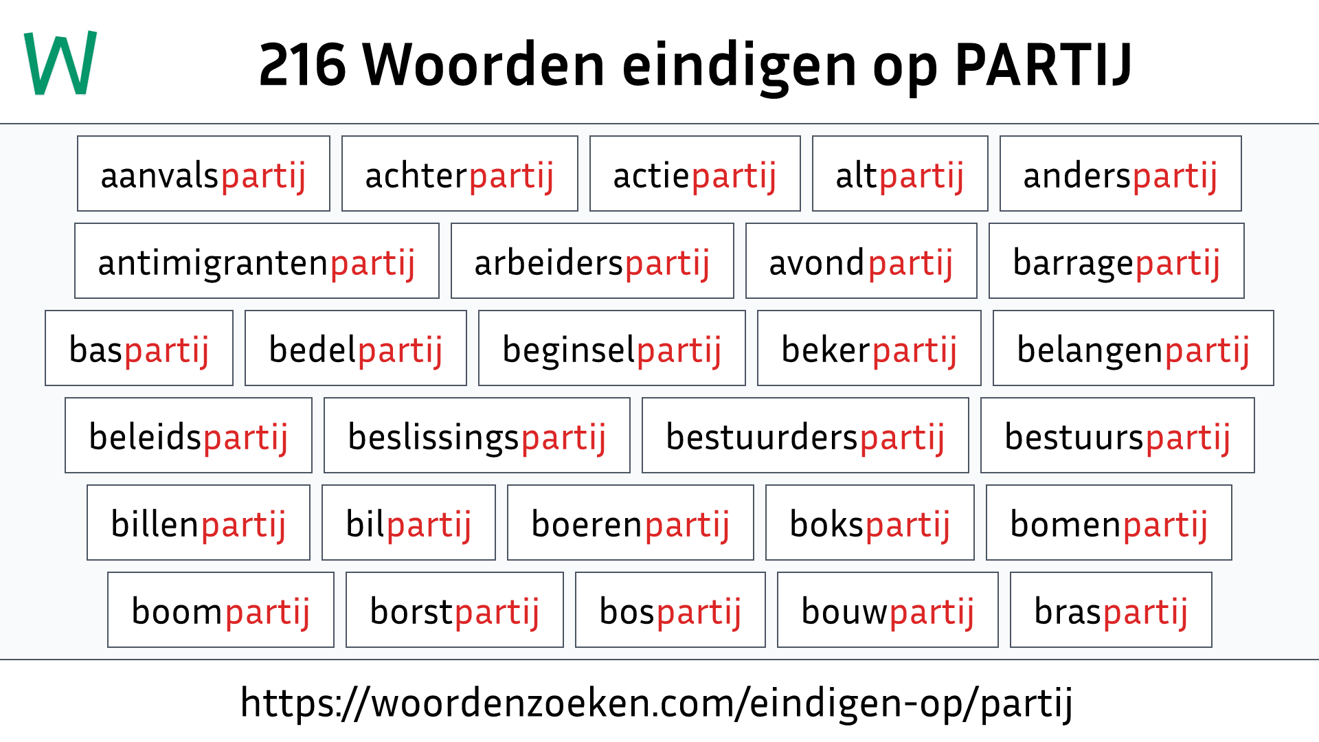 Woorden eindigen op PARTIJ