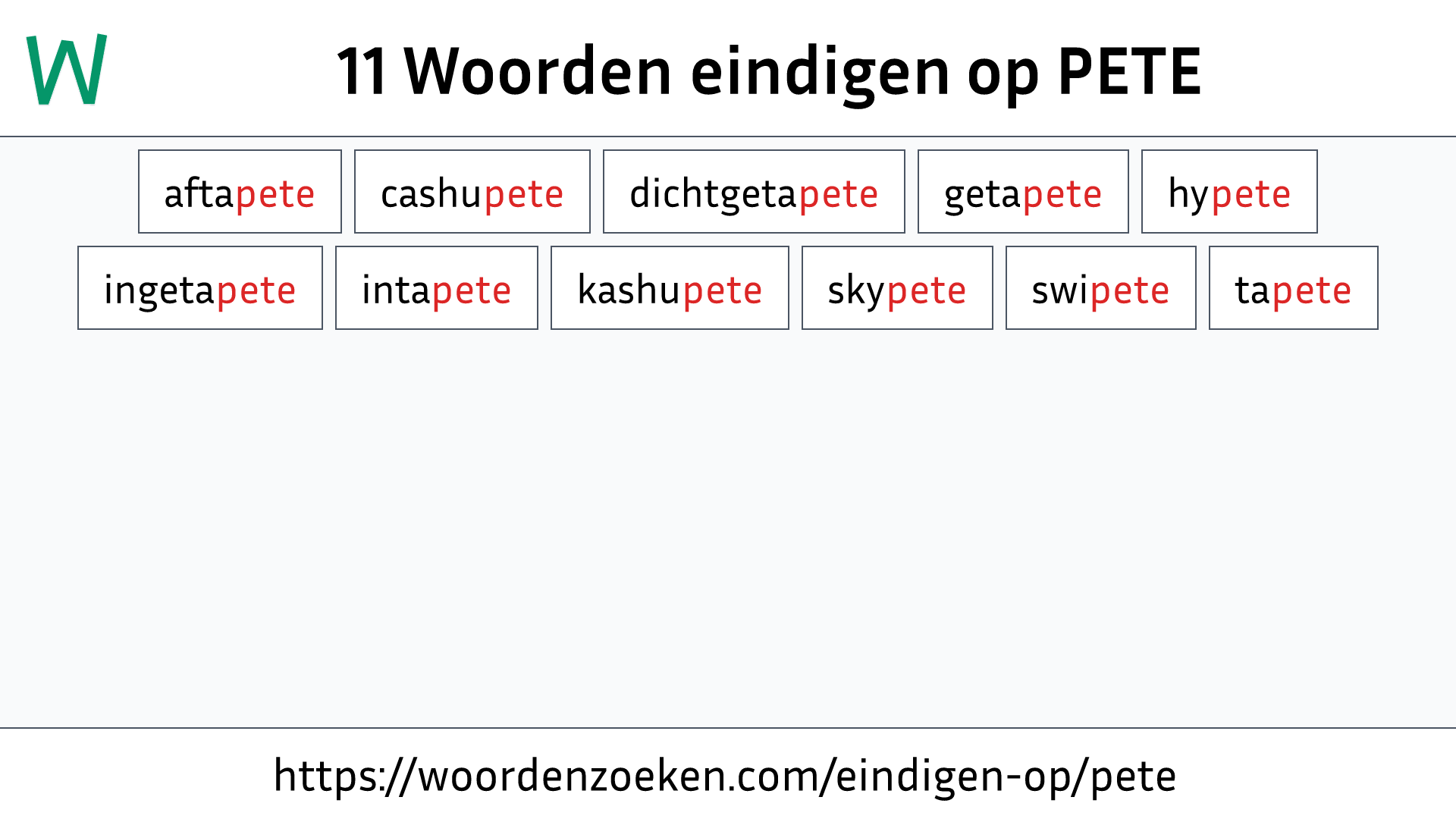 Woorden eindigen op PETE