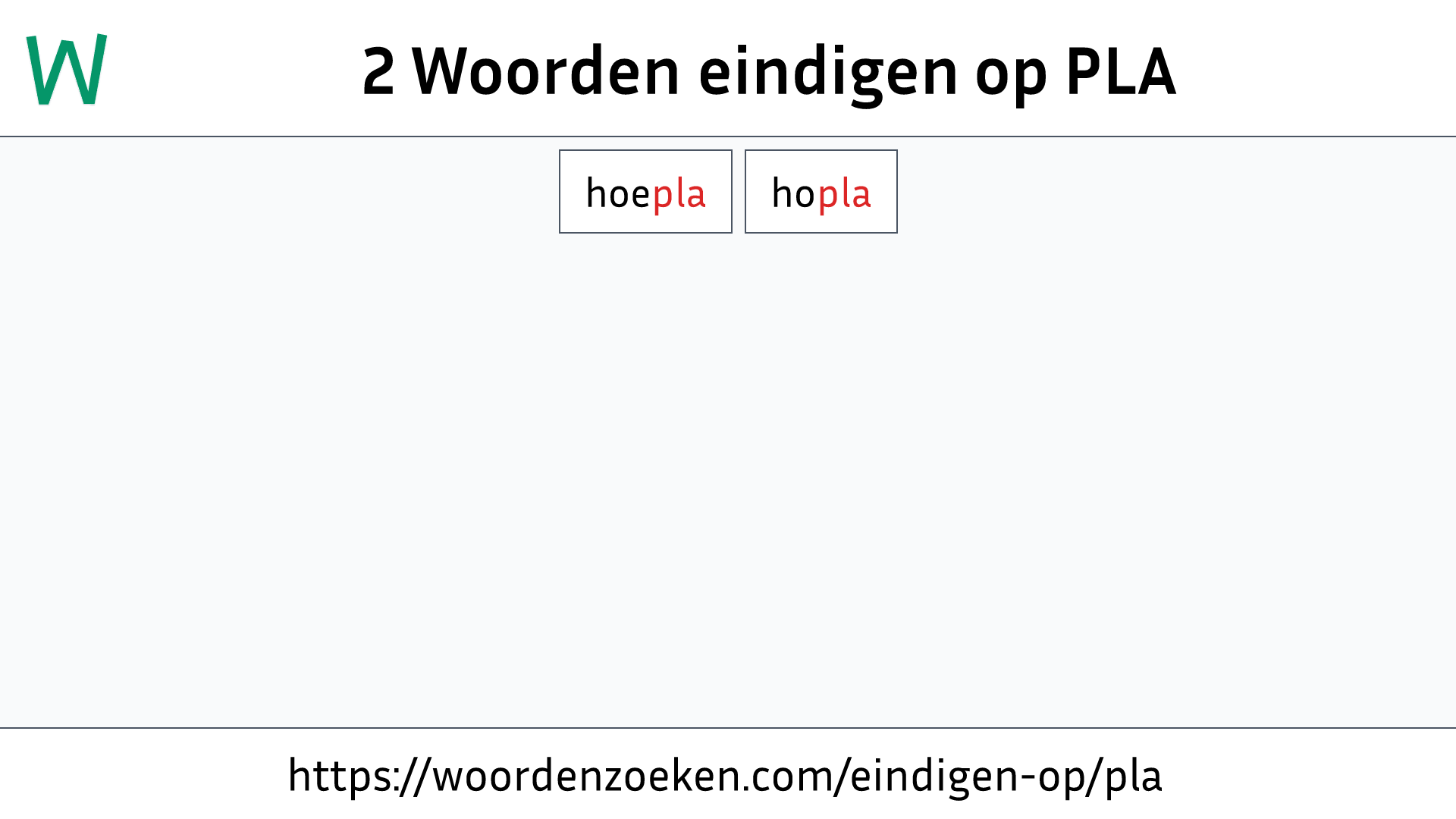 Woorden eindigen op PLA