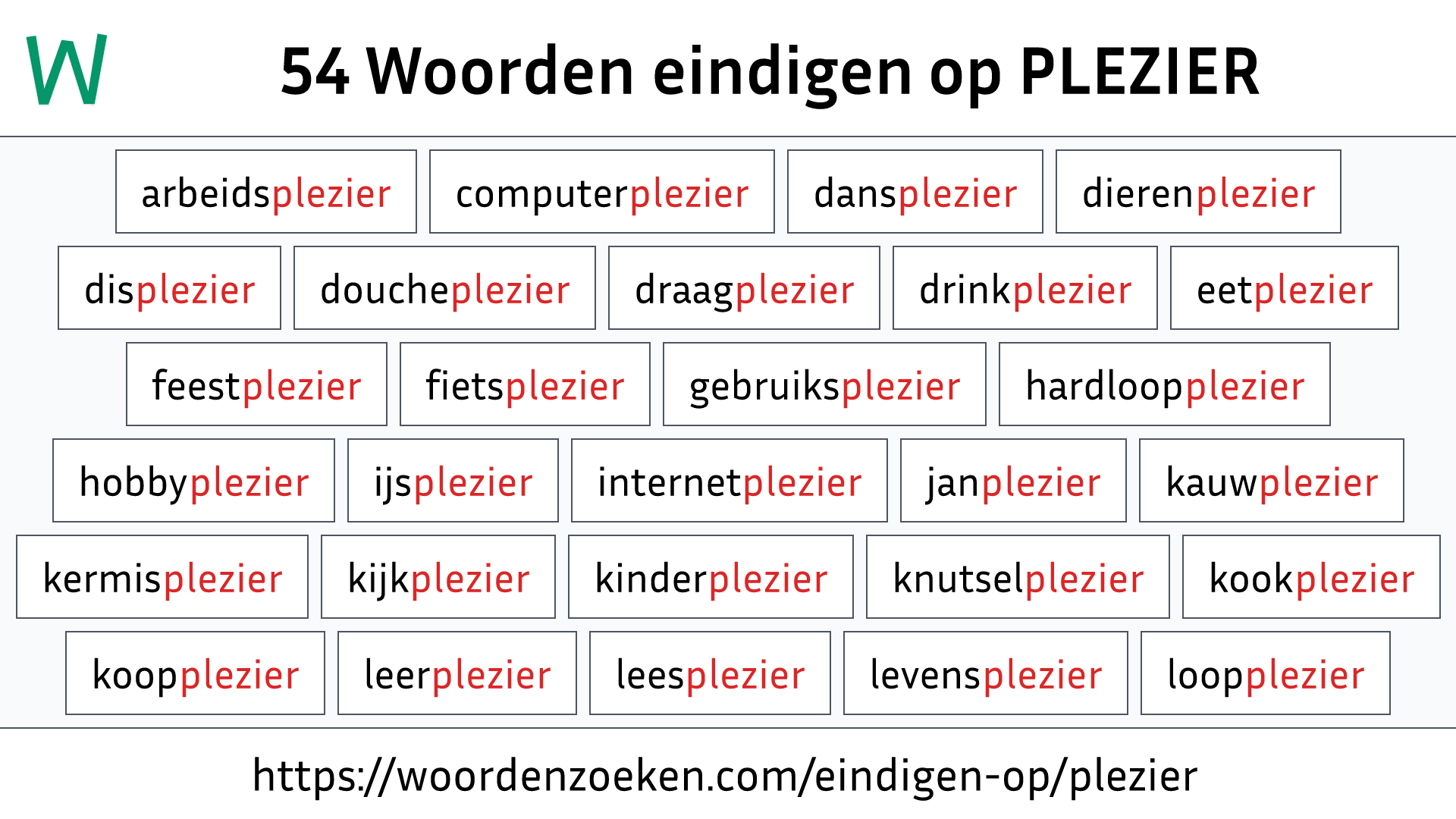 Woorden eindigen op PLEZIER