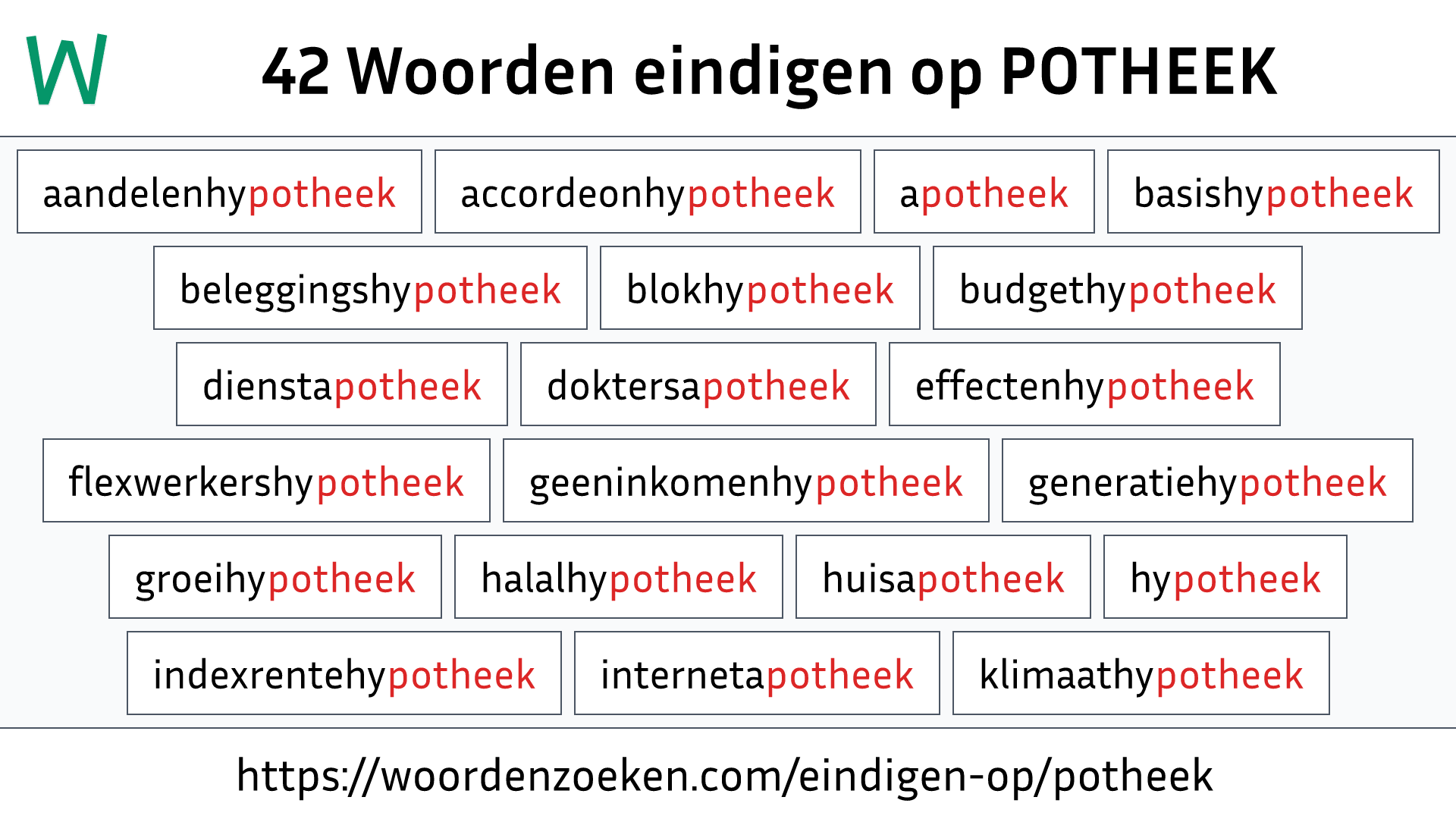 Woorden eindigen op POTHEEK