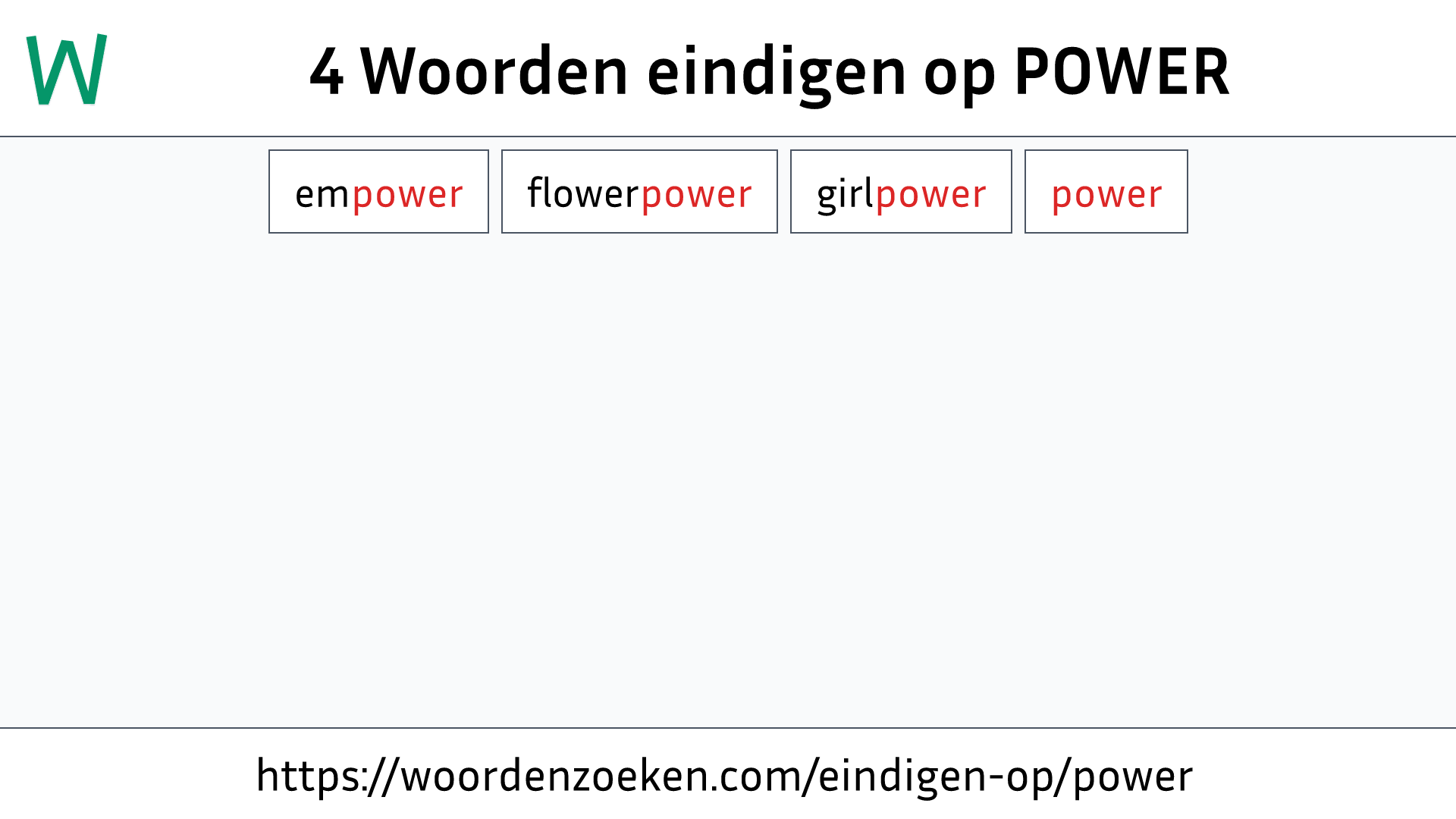 Woorden eindigen op POWER