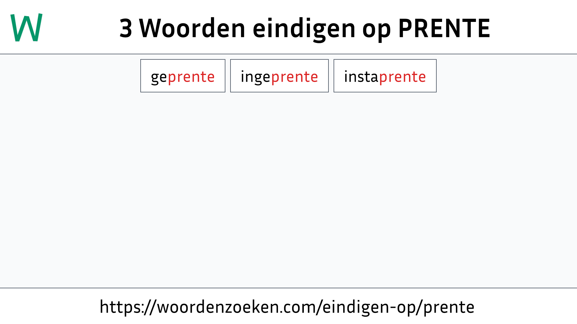 Woorden eindigen op PRENTE