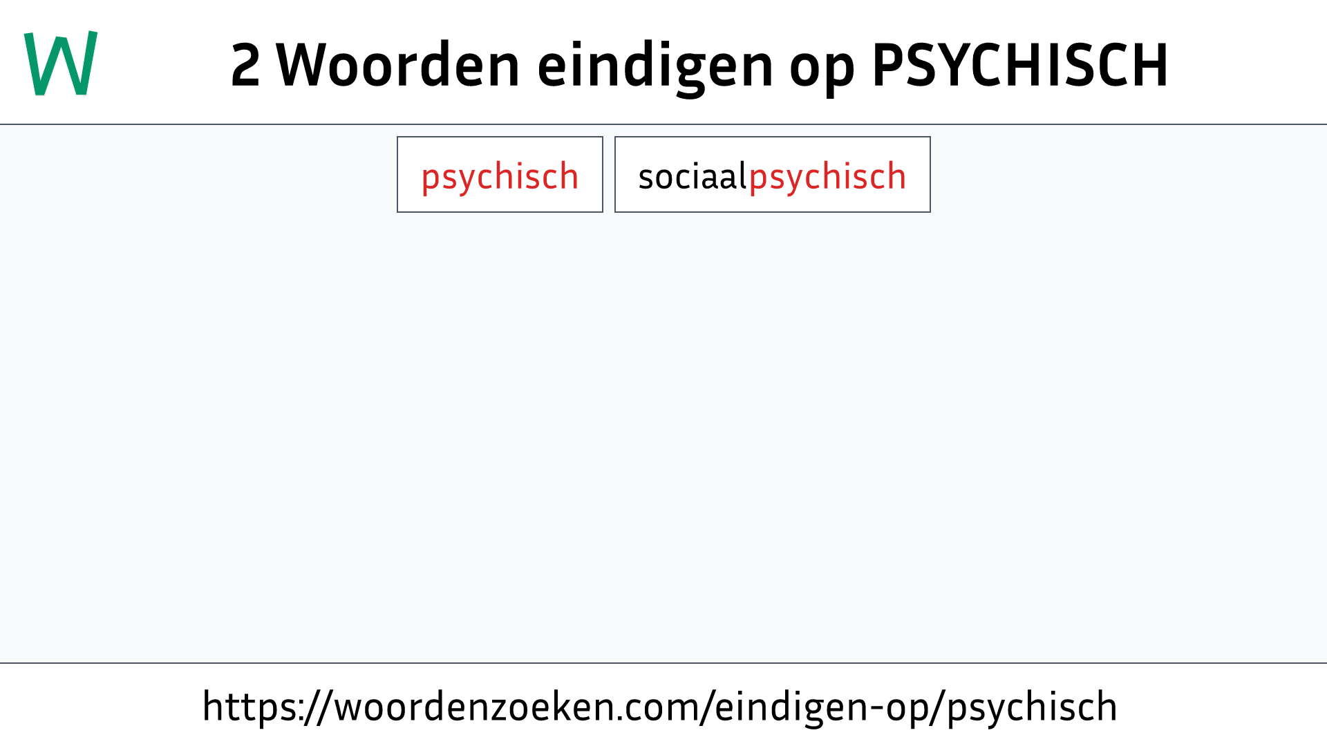 Woorden eindigen op PSYCHISCH