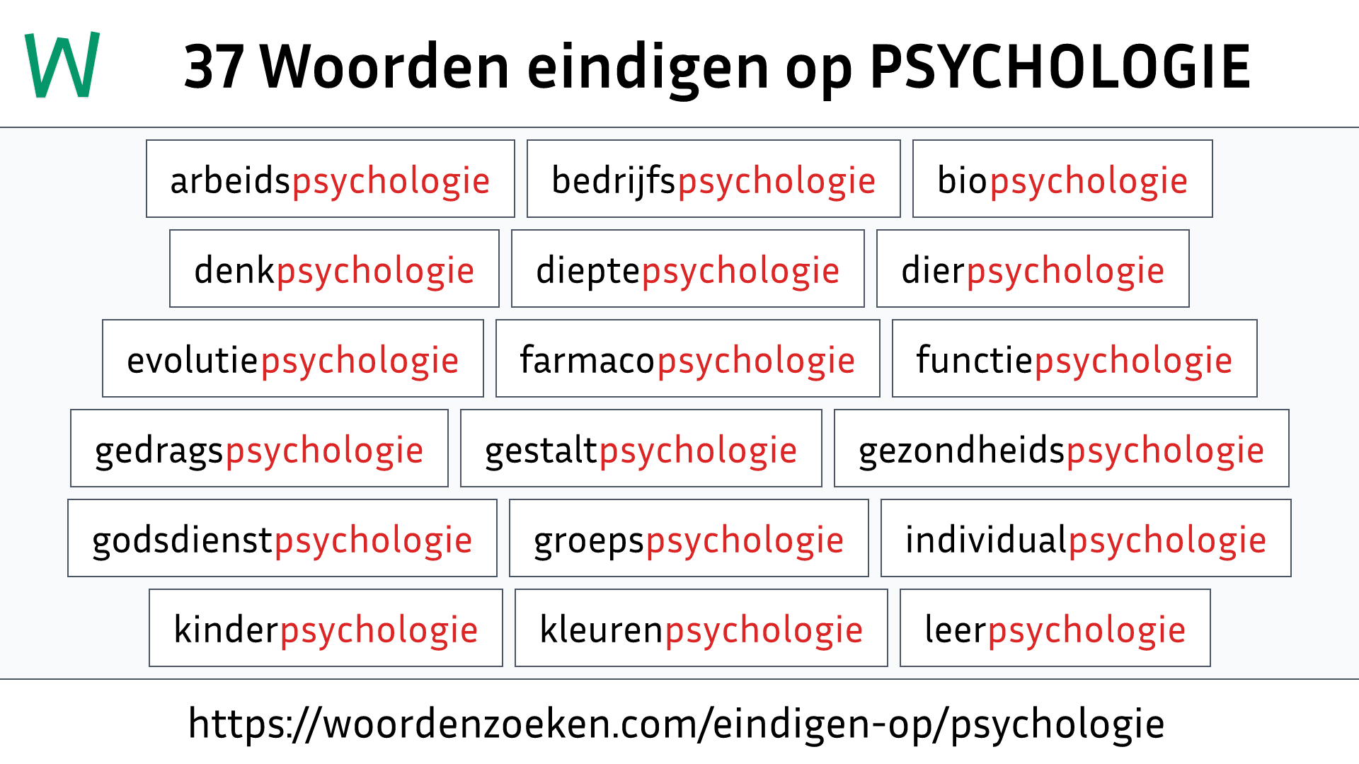 Woorden eindigen op PSYCHOLOGIE