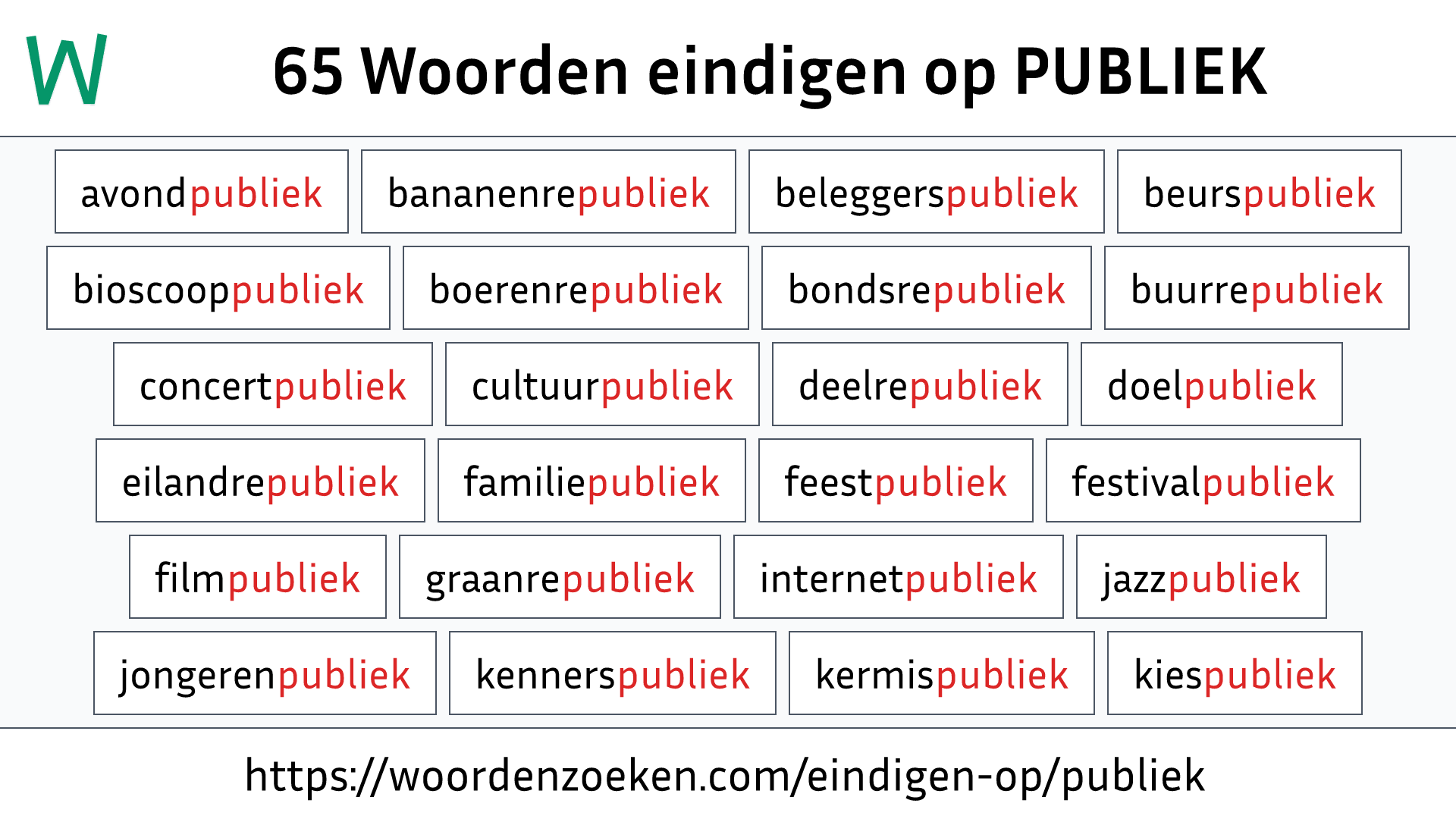 Woorden eindigen op PUBLIEK