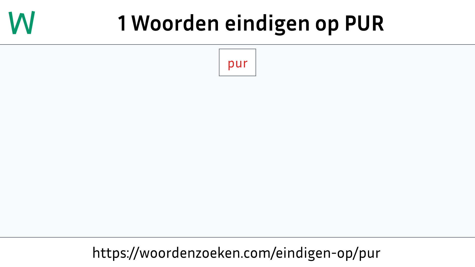 Woorden eindigen op PUR