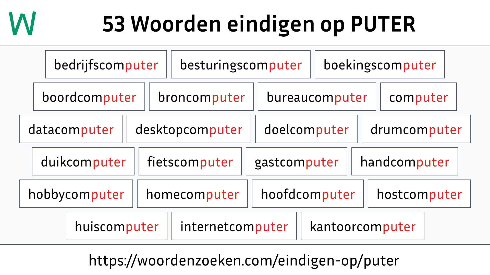 Woorden eindigen op PUTER