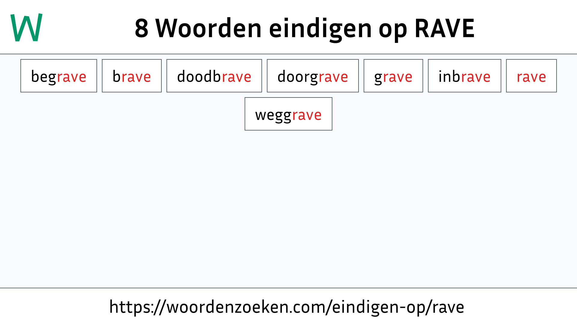 Woorden eindigen op RAVE