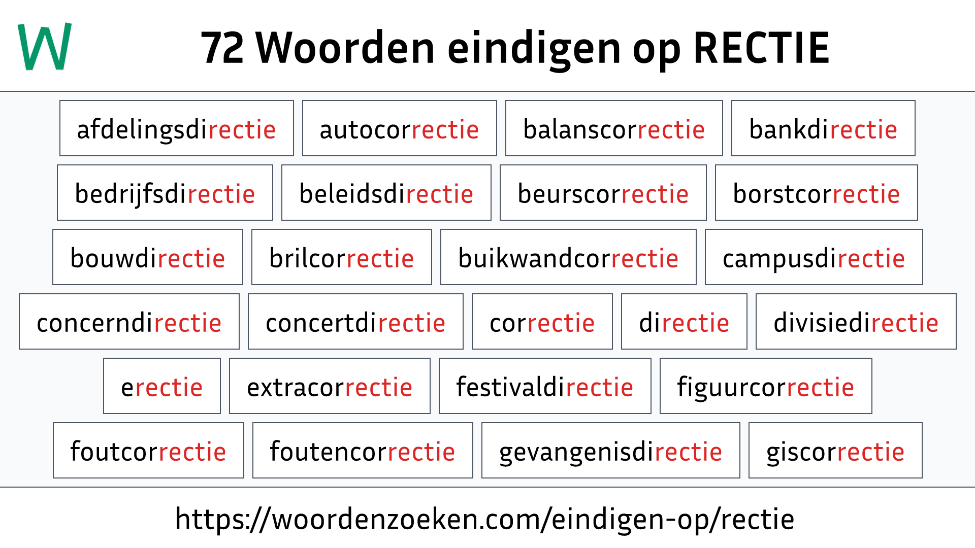 Woorden eindigen op RECTIE