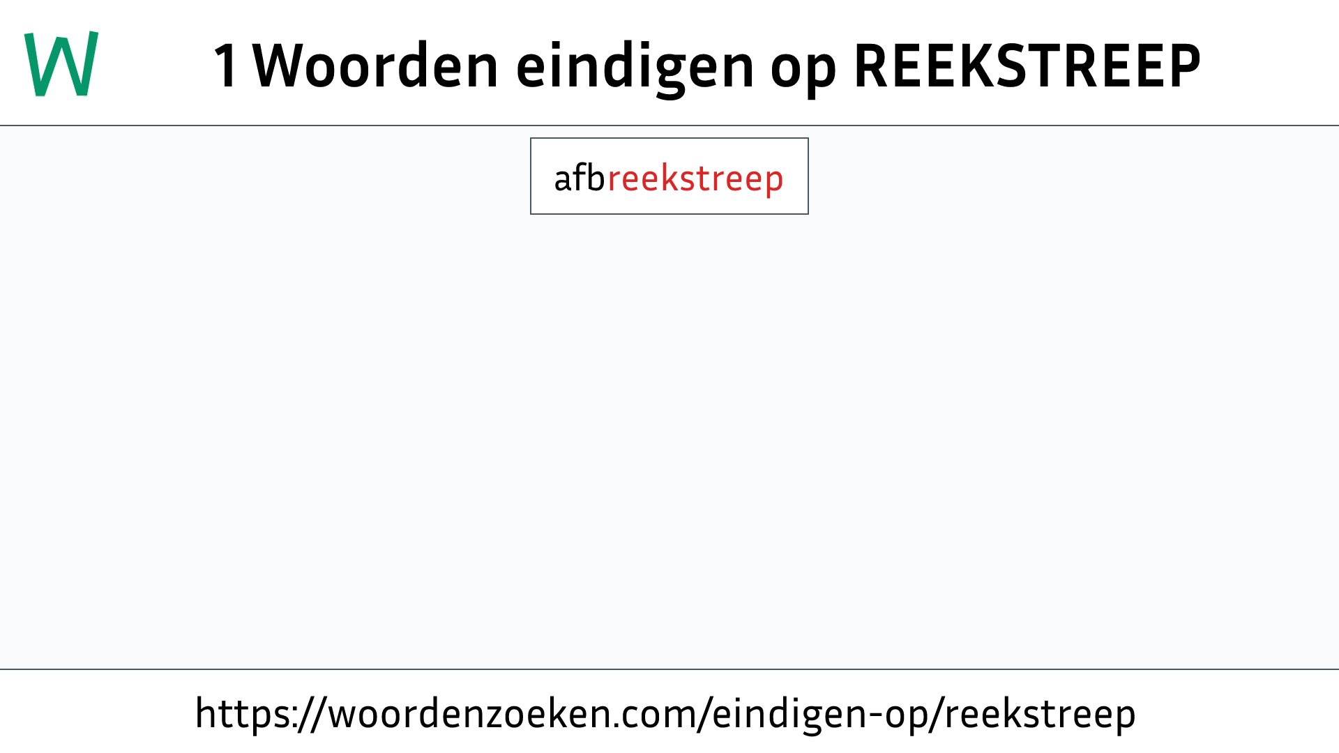 Woorden eindigen op REEKSTREEP