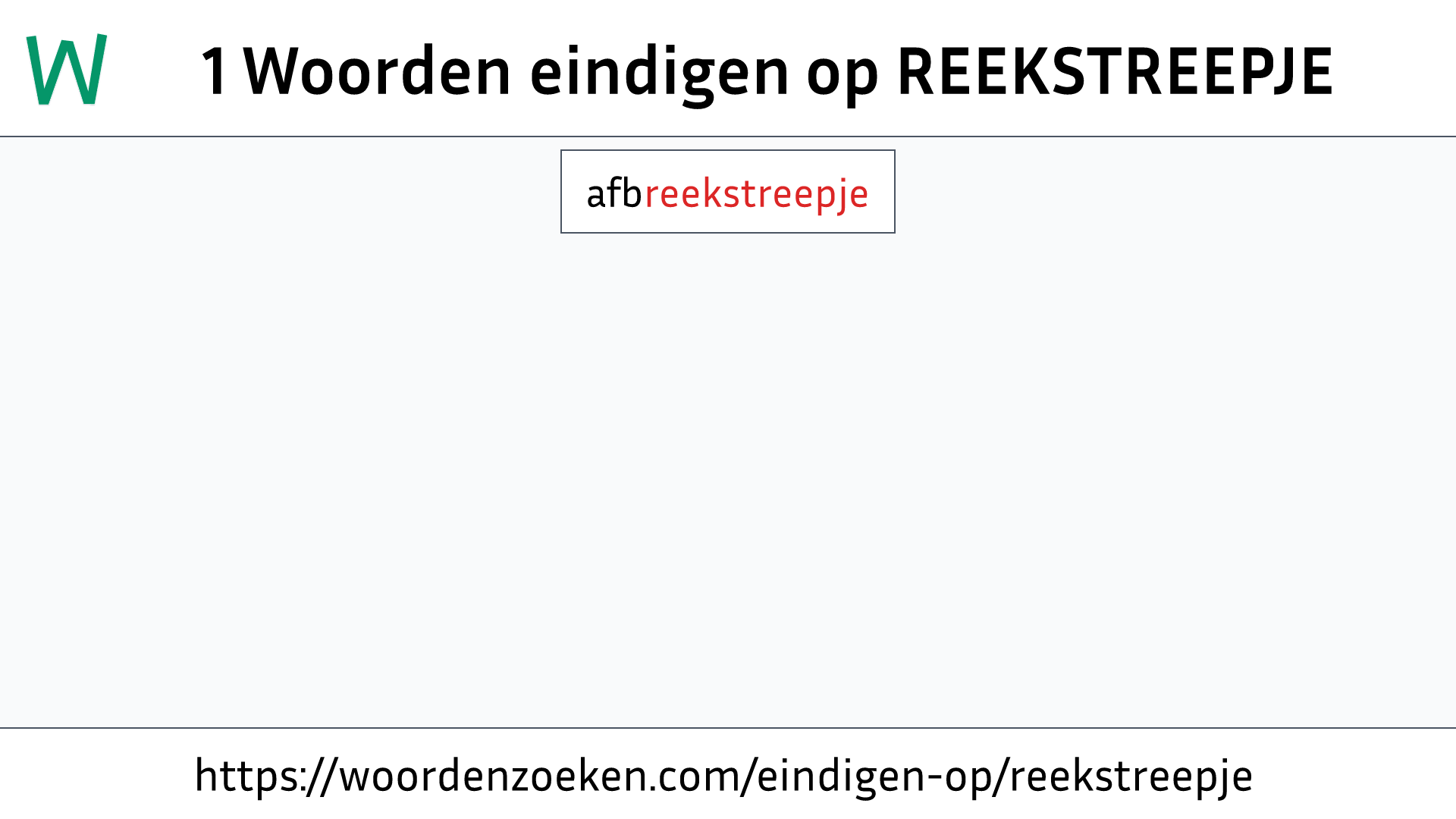 Woorden eindigen op REEKSTREEPJE