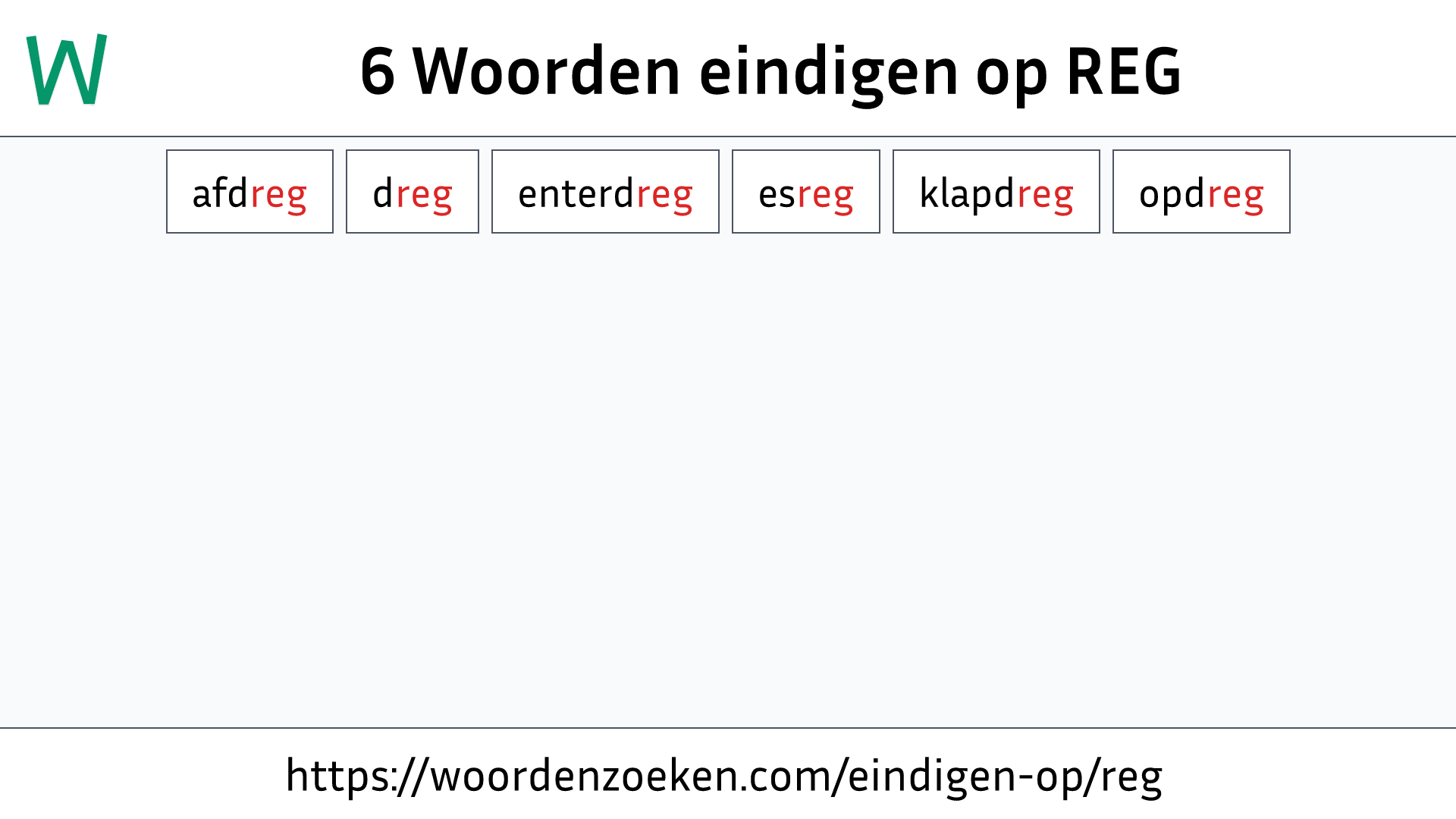 Woorden eindigen op REG