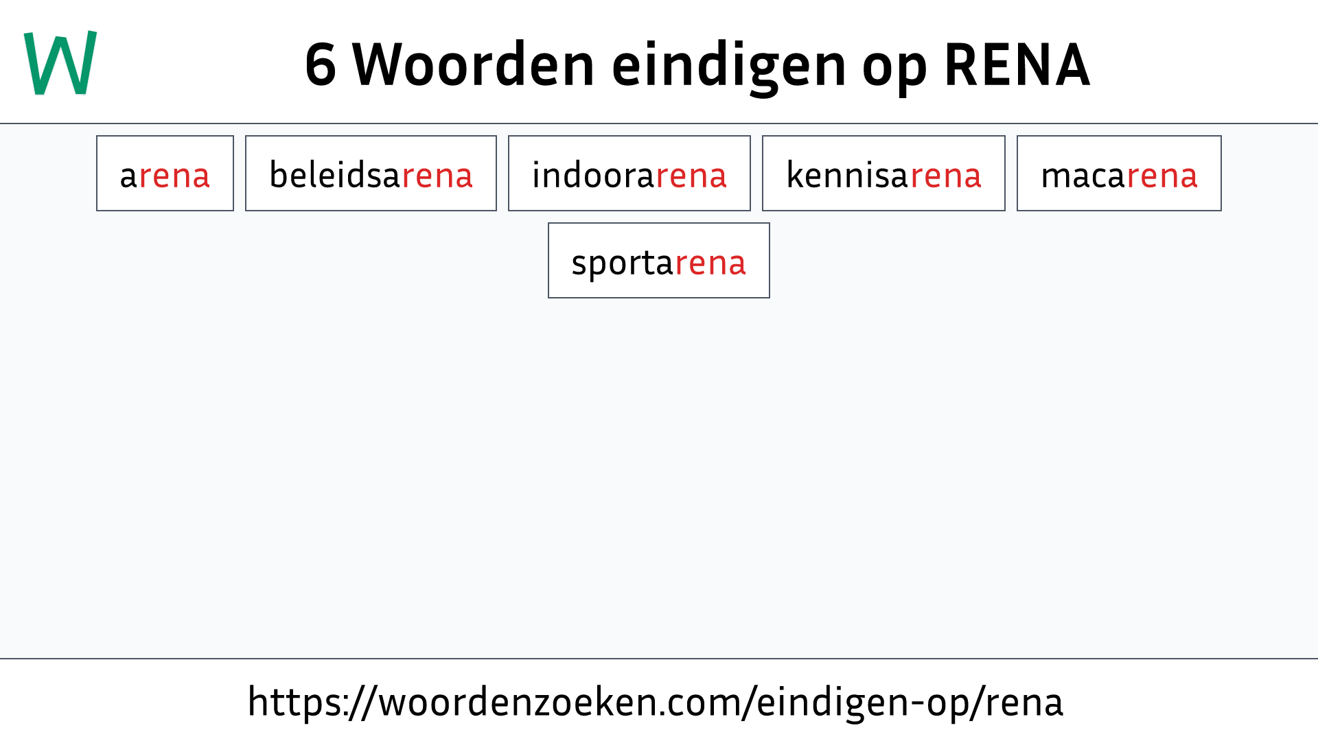 Woorden eindigen op RENA