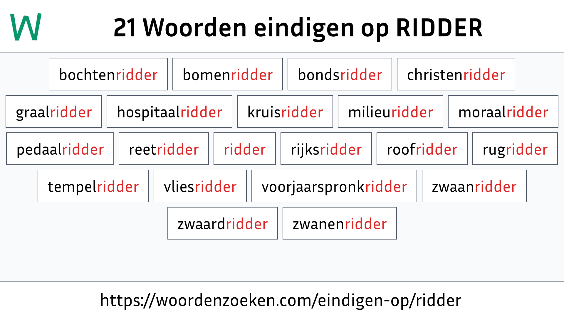 Woorden eindigen op RIDDER