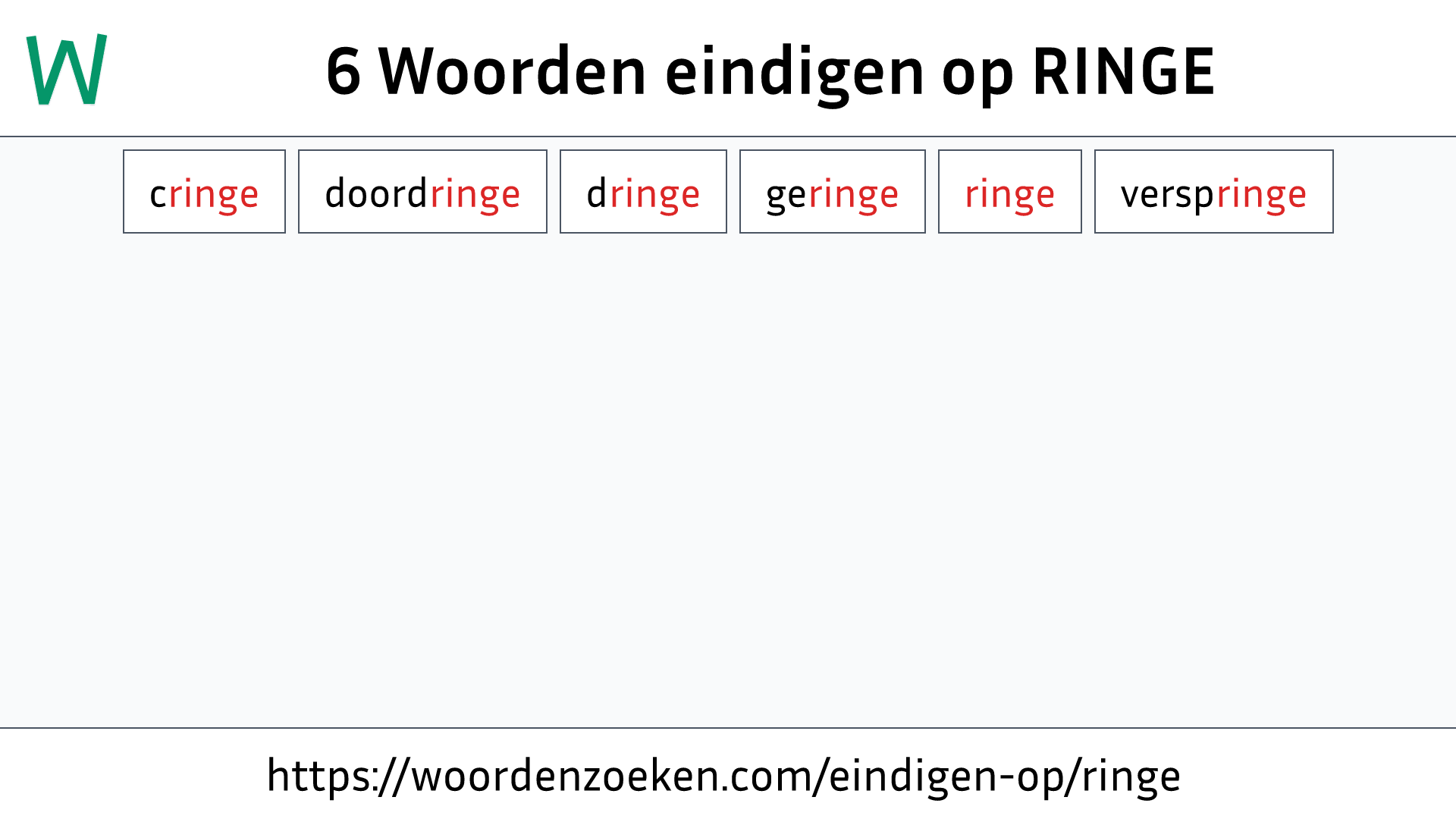 Woorden eindigen op RINGE