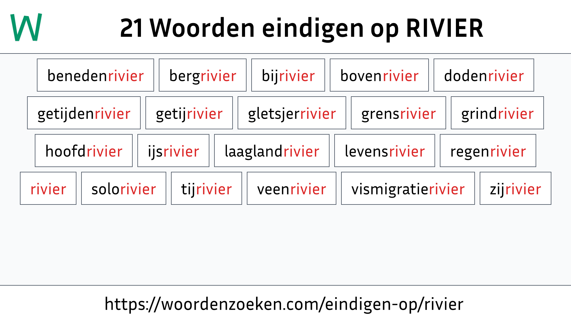 Woorden eindigen op RIVIER