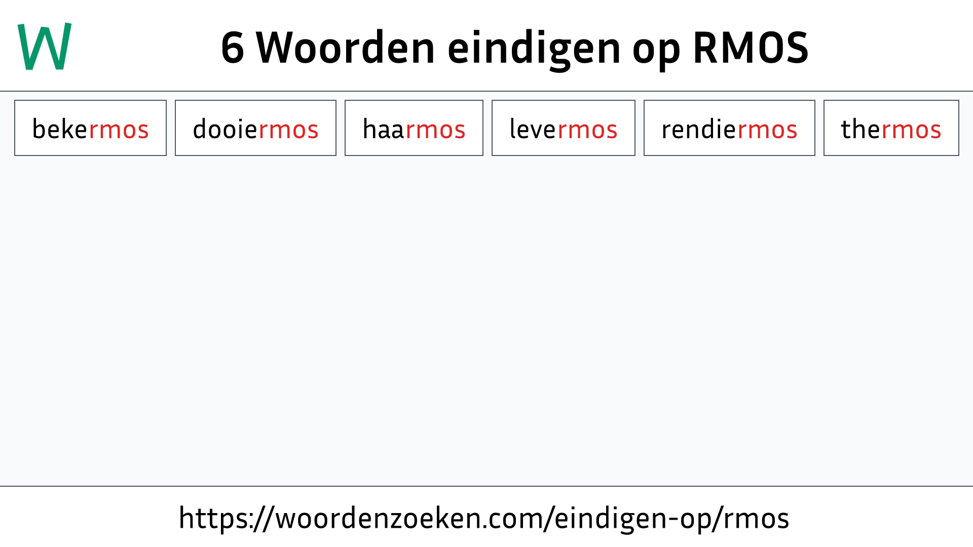 Woorden eindigen op RMOS