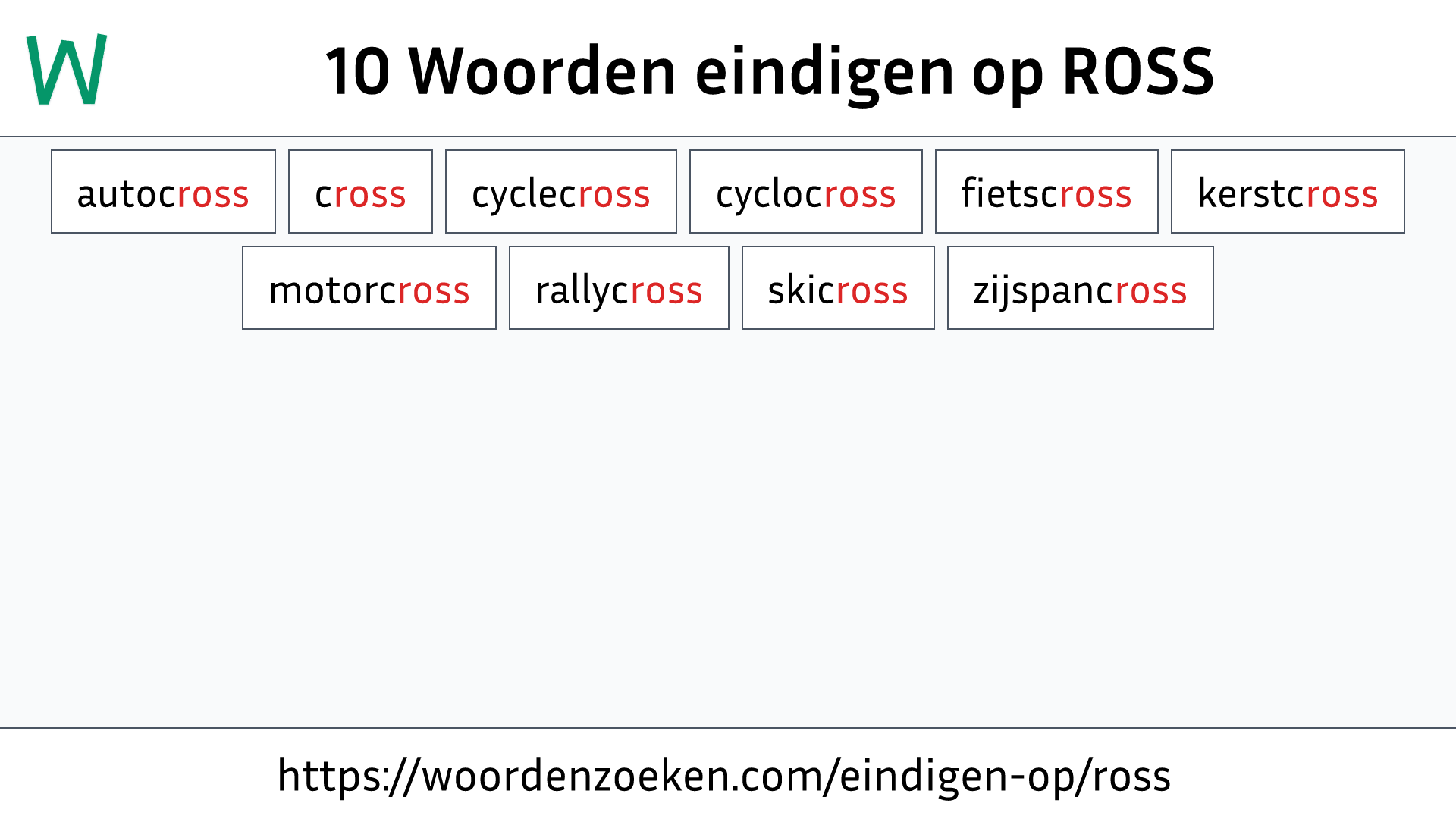 Woorden eindigen op ROSS