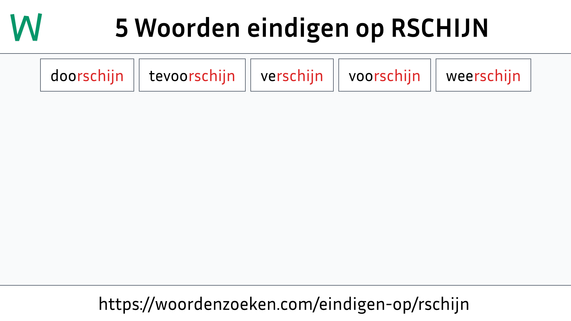 Woorden eindigen op RSCHIJN